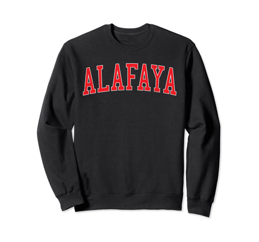 Alafaya Fl Varsity Red Text Sweatshirt - Casual Everyday Wear Unisex - T-Shirt, Sweatshirt, Hoodie
