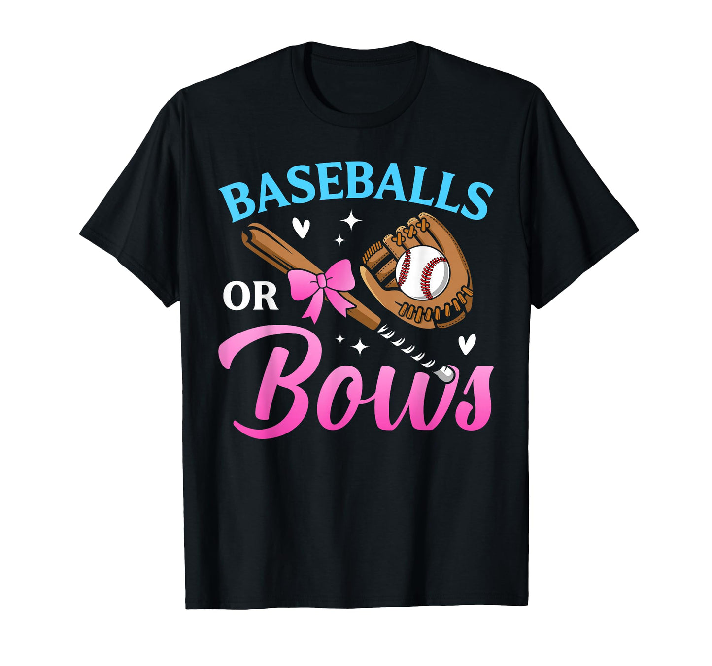 Baseball Or Bows Dad Mom Loves You Gender T-Shirt - Trendy Graphic Unisex - T-Shirt, Sweatshirt, Hoodie