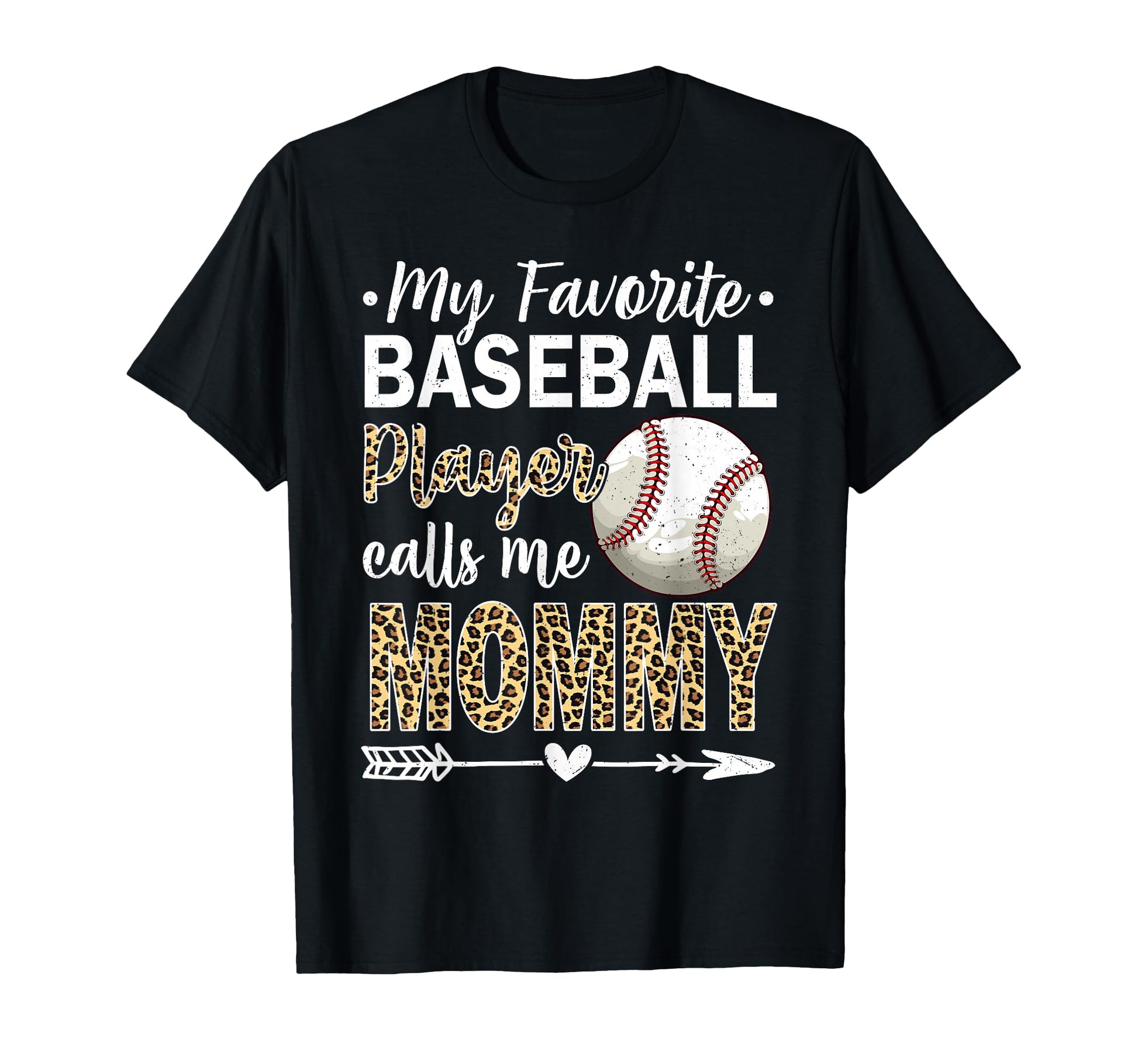 My Favorite Baseball Player Calls Me T-Shirt - Casual Everyday Wear Unisex - T-Shirt, Sweatshirt, Hoodie