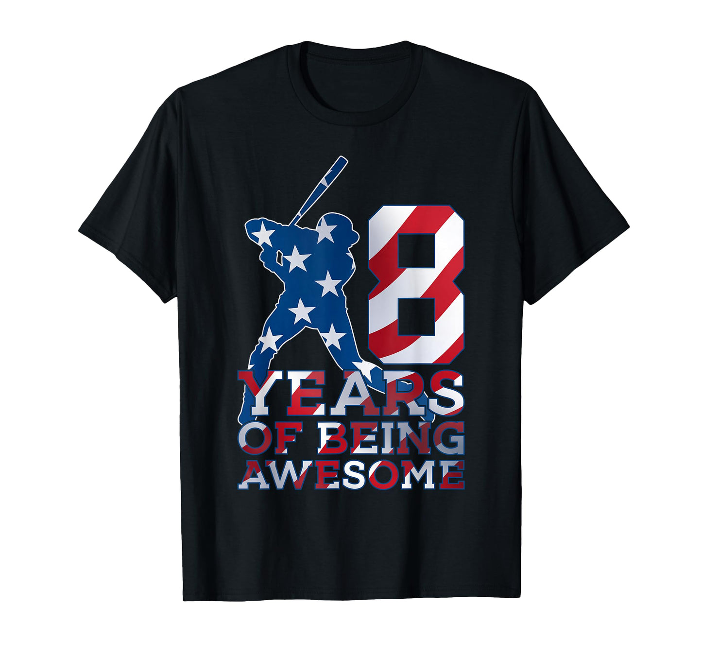 8 Years Being Awesome Baseball 8Th T-Shirt - Minimalist Print Unisex - T-Shirt, Sweatshirt, Hoodie