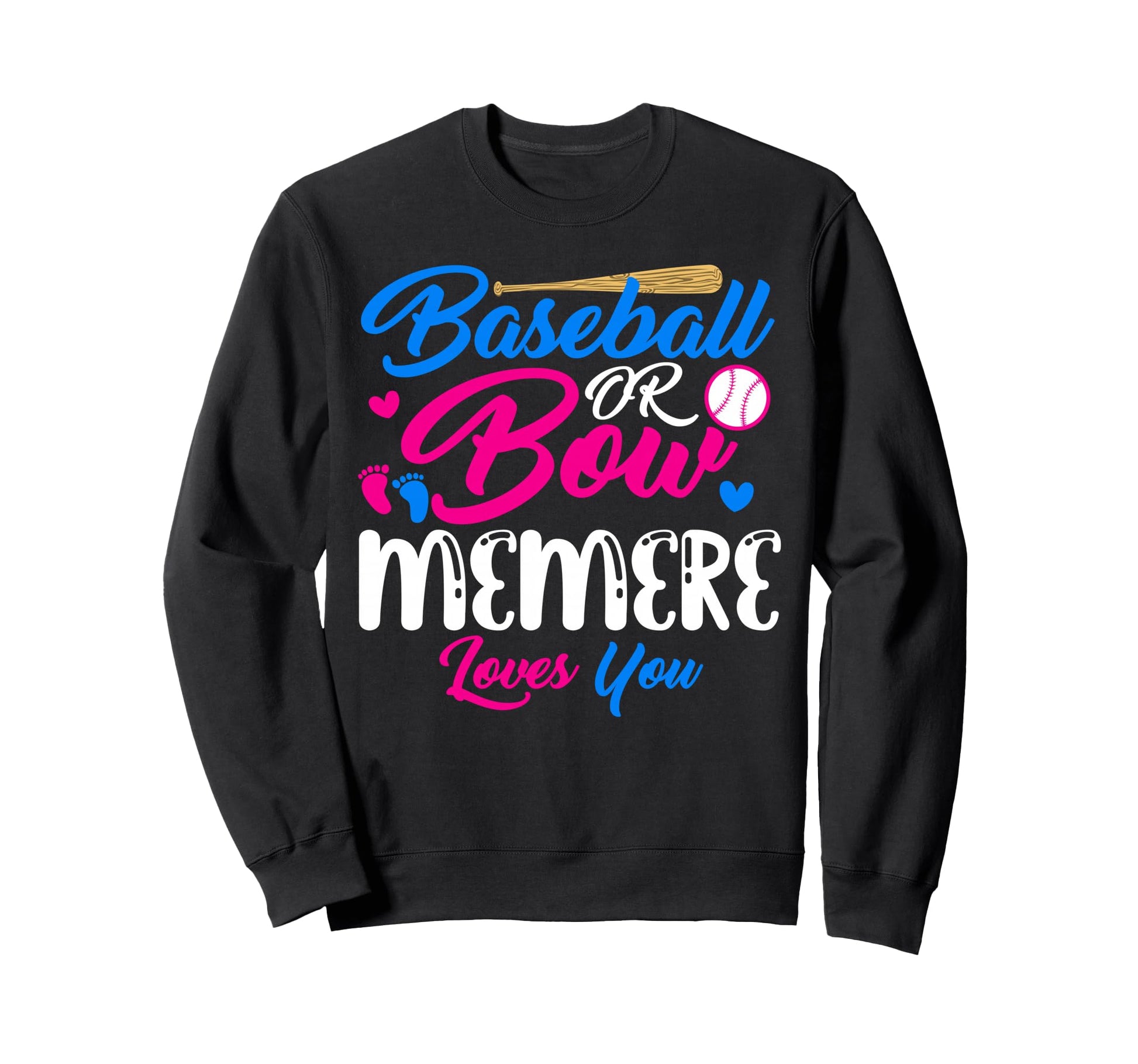 Baseball Or Bow Memere Loves You Sweatshirt - Minimalist Print Men Women - T-Shirt, Sweatshirt, Hoodie