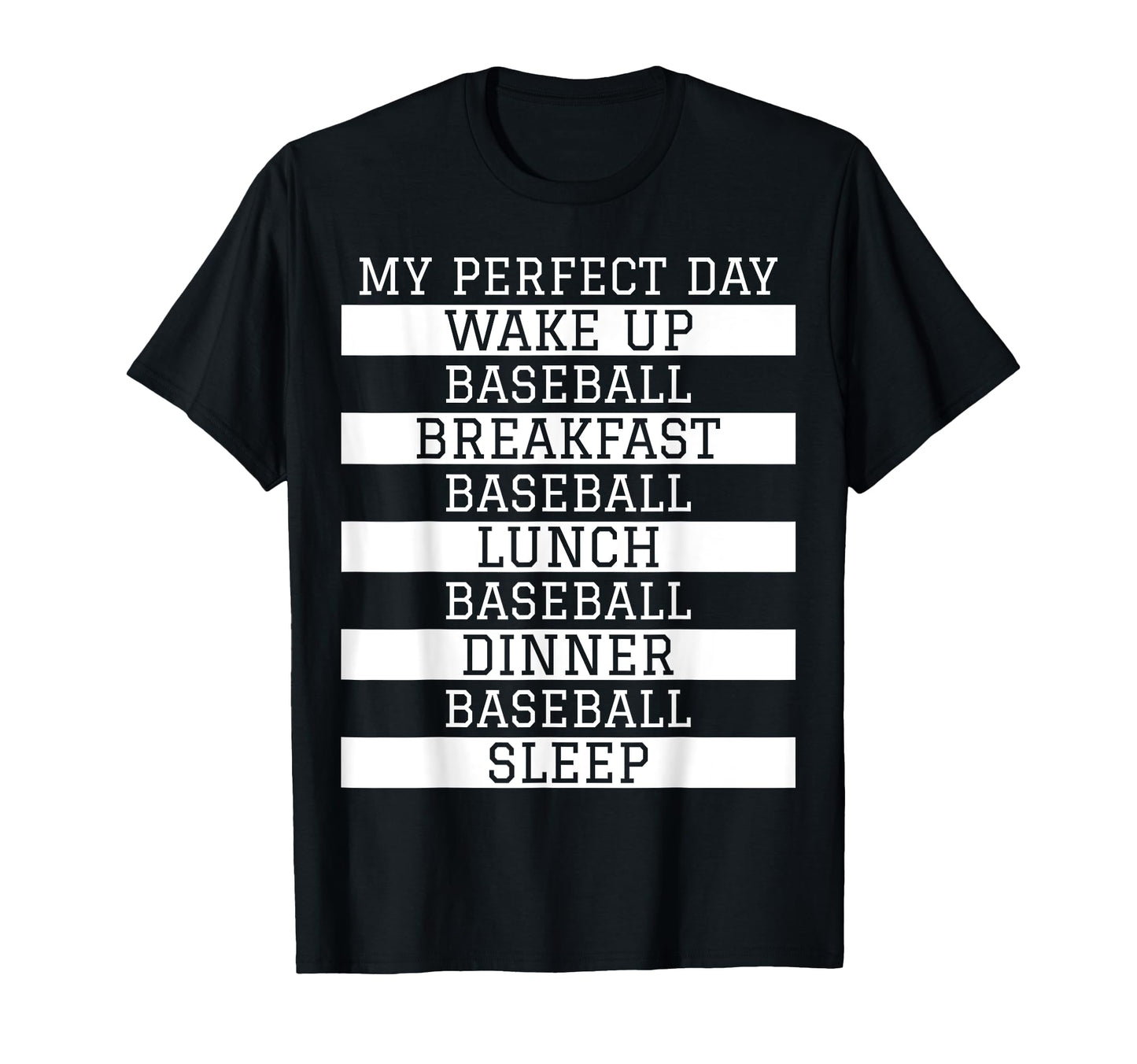 Funny Baseball Player Gift My Day Love T-Shirt - Fun Novelty Design Unisex - T-Shirt, Sweatshirt, Hoodie