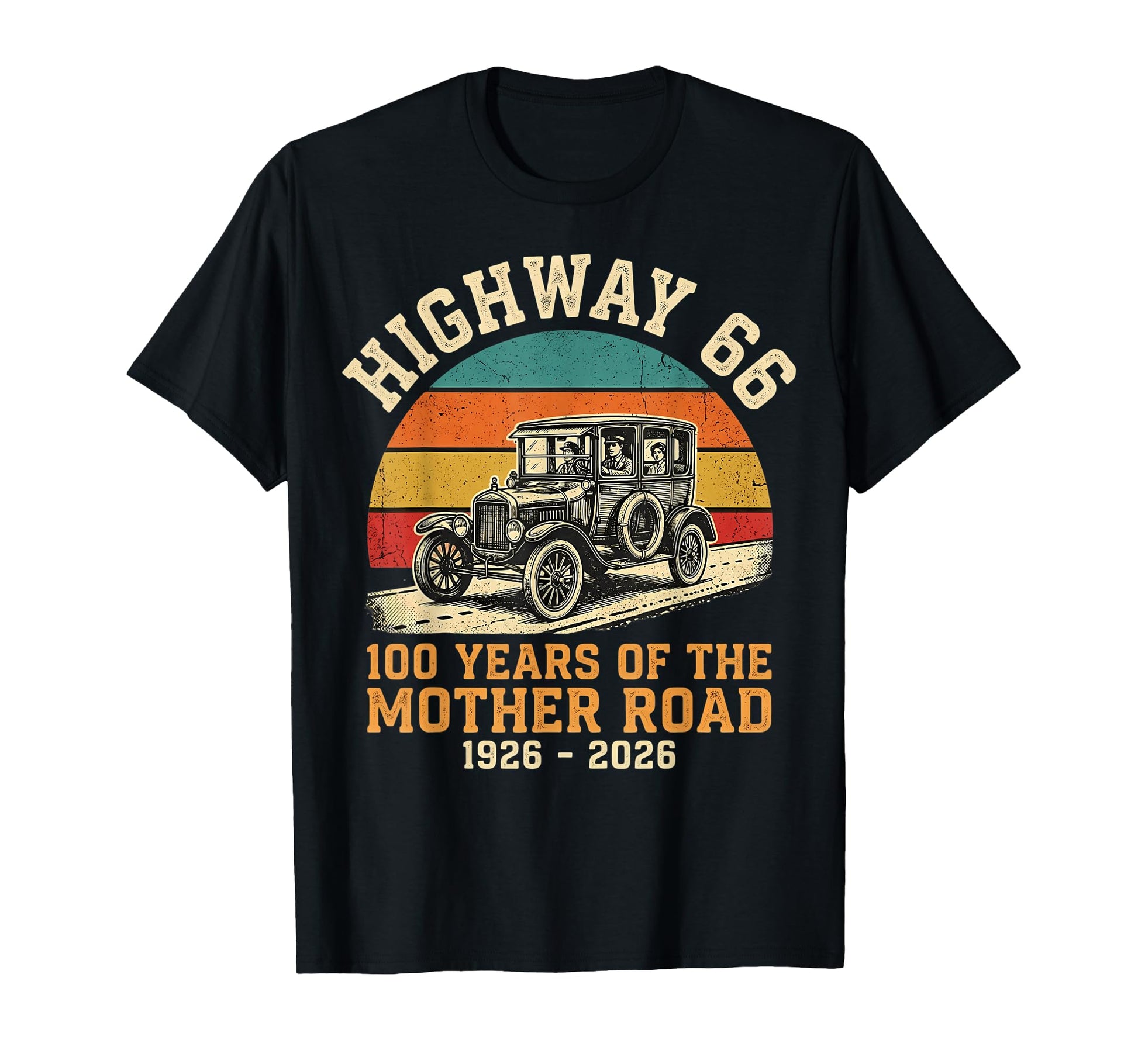 Highway 66 100 Years Mother Road 1926 T-Shirt - Streetwear Style Men Women - T-Shirt, Sweatshirt, Hoodie