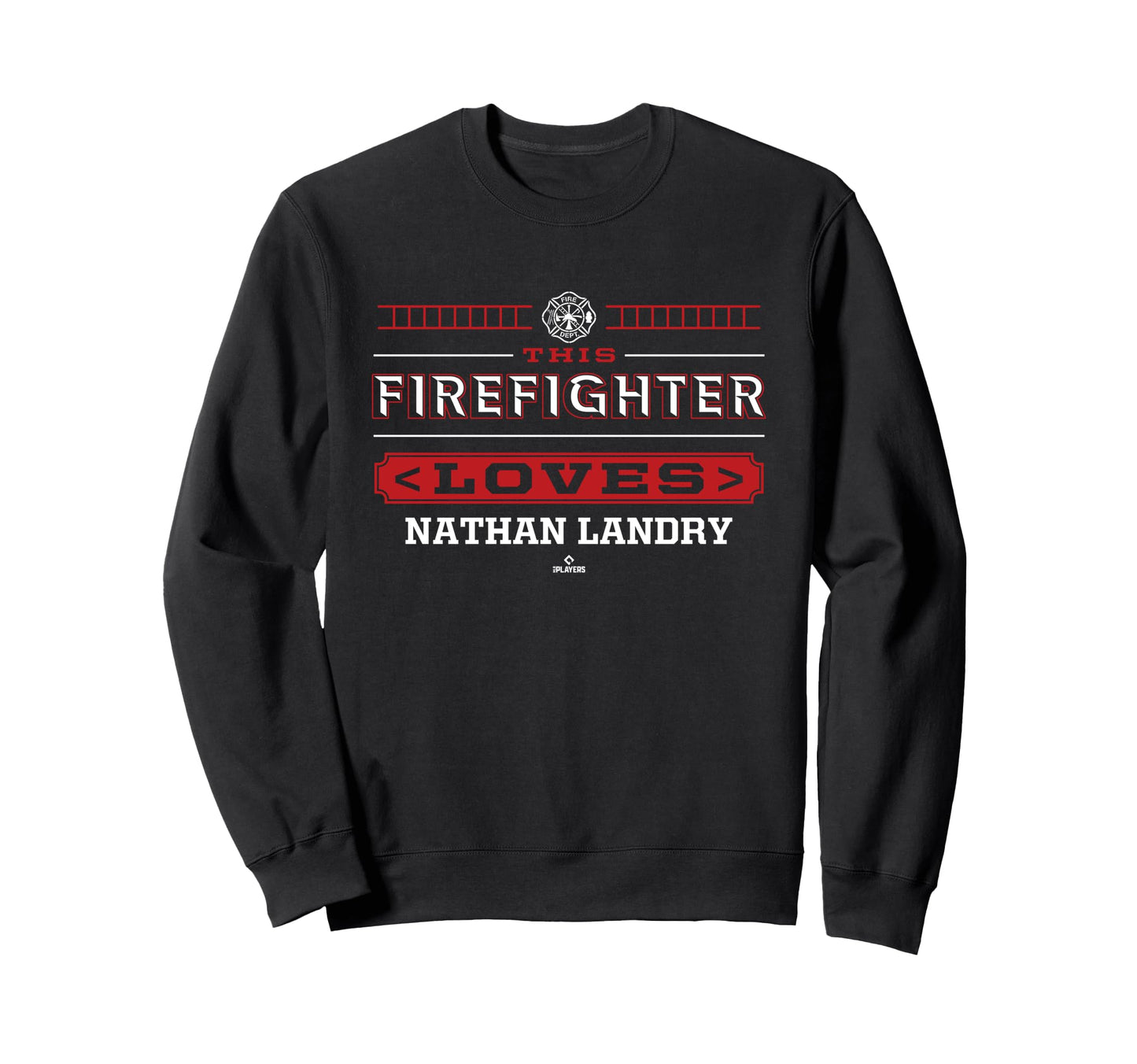 This Firefighter Loves Nathan Landry Sweatshirt - Trendy Graphic Men Women - T-Shirt, Sweatshirt, Hoodie