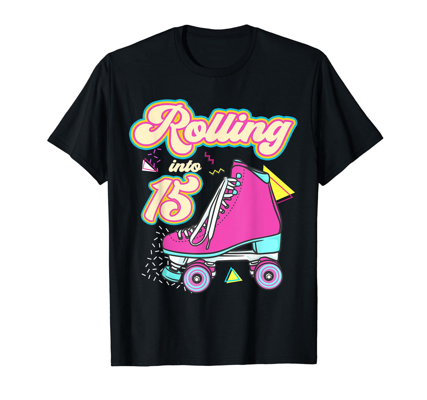 Rolling Into 15 Year Old Roller Skate T-Shirt - Streetwear Style Men Women - T-Shirt, Sweatshirt, Hoodie