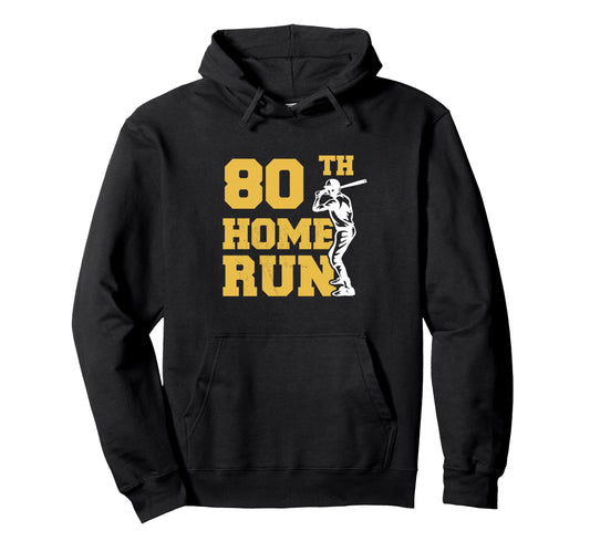 80Th Home Run Baseball Funny 80Th Hoodie - Casual Everyday Wear Unisex - T-Shirt, Sweatshirt, Hoodie