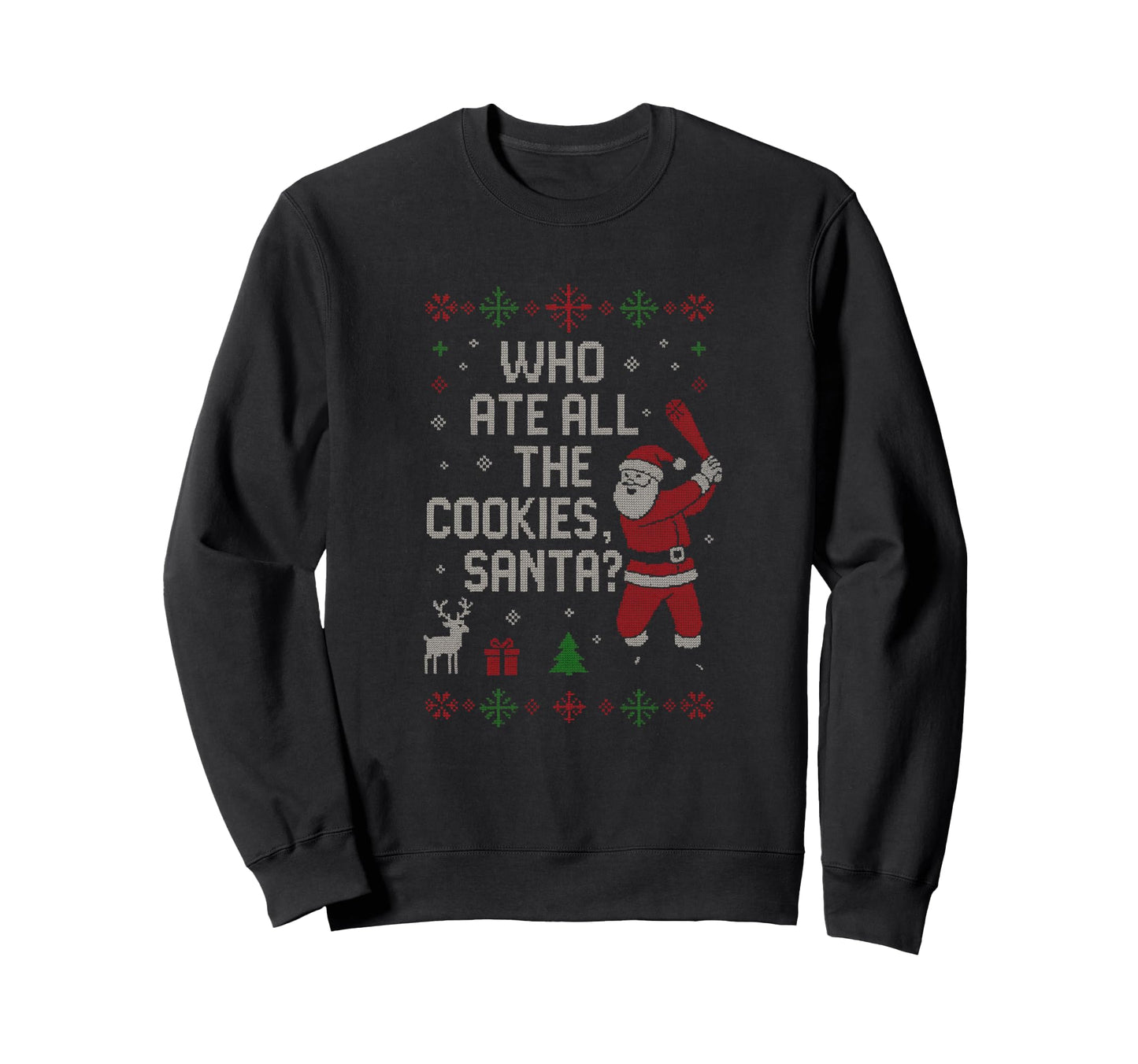 Funny Santa Baseball Ugly Who Ate All Sweatshirt - Streetwear Style Unisex - T-Shirt, Sweatshirt, Hoodie
