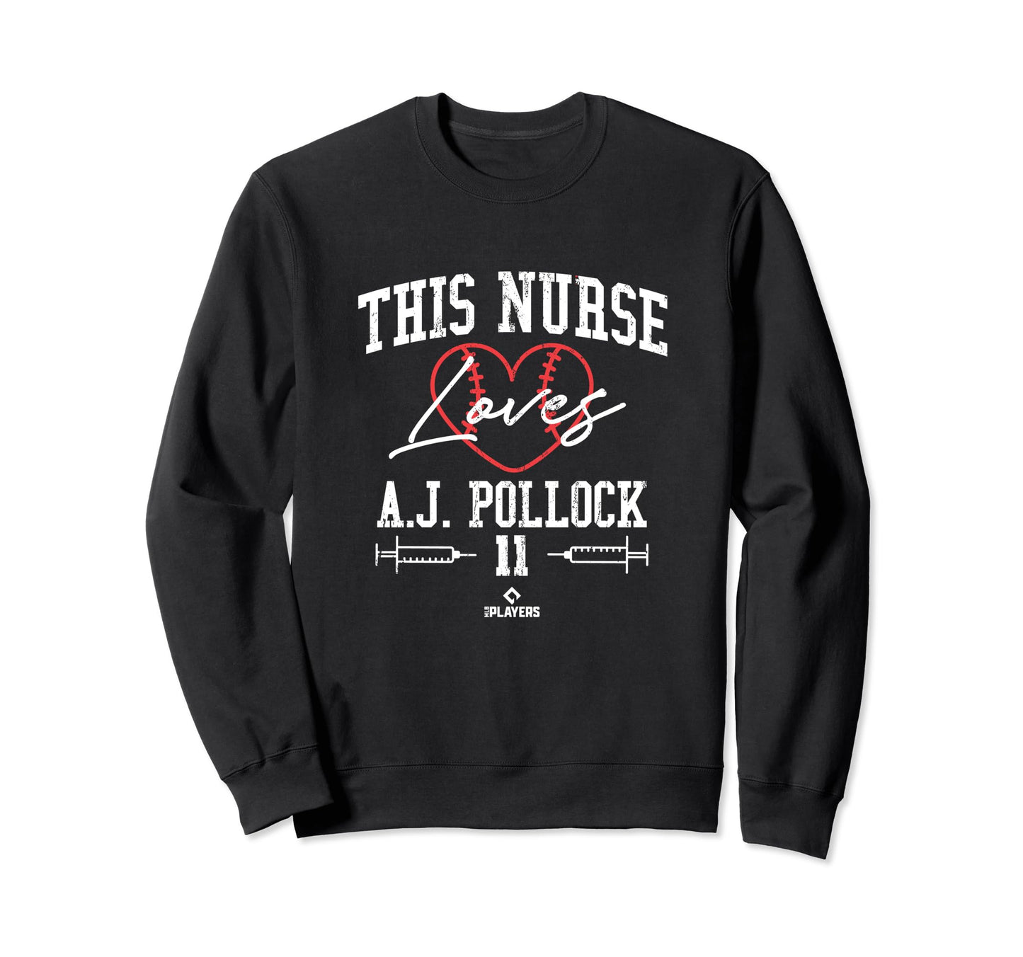 This Nurse Loves Aj Pollock Sweatshirt - Fun Novelty Design Unisex - T-Shirt, Sweatshirt, Hoodie