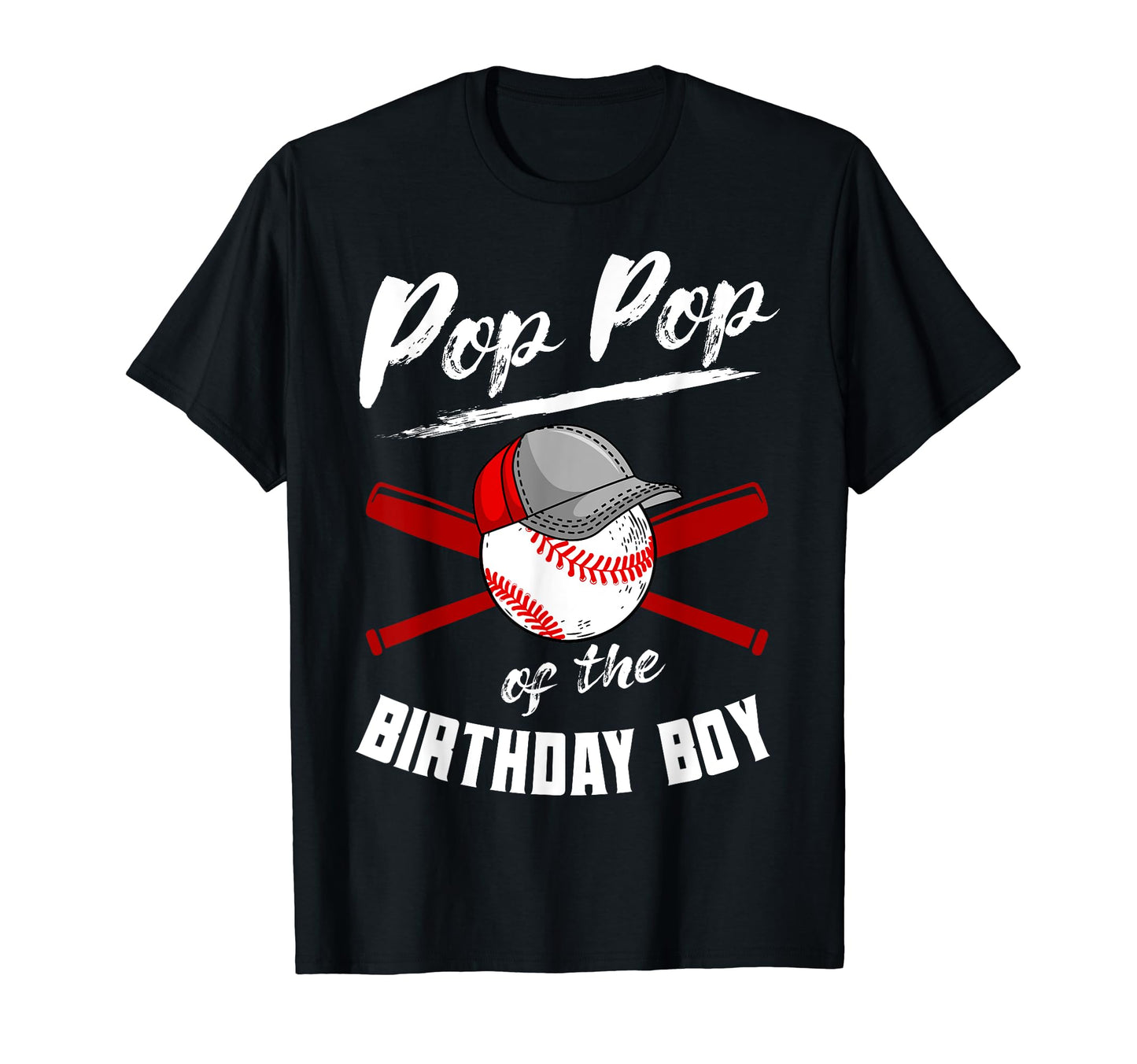 Pop Pop Birthday Baseball Bday Party T-Shirt - Streetwear Style Men Women - T-Shirt, Sweatshirt, Hoodie
