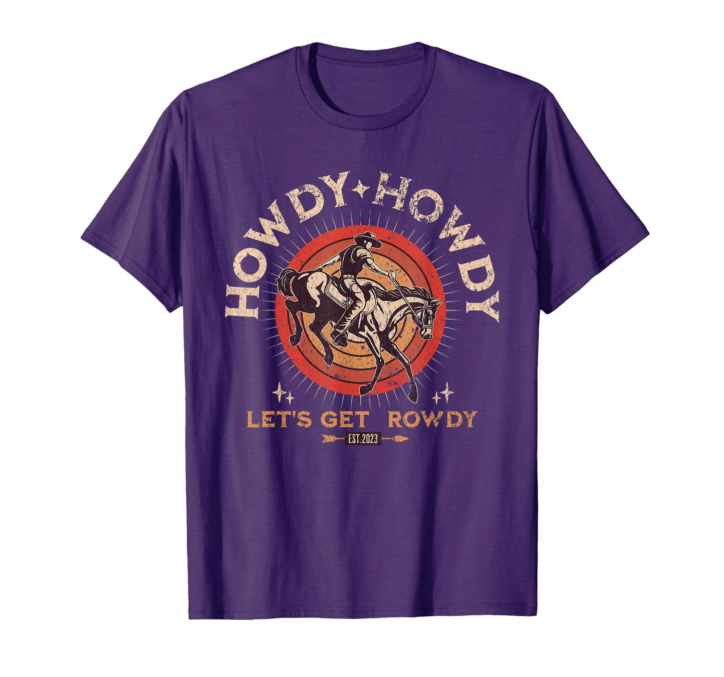Howdy Howdy Lets Get Rowdy Western T-Shirt - Graphic Print for Adults - T-Shirt, Sweatshirt, Hoodie