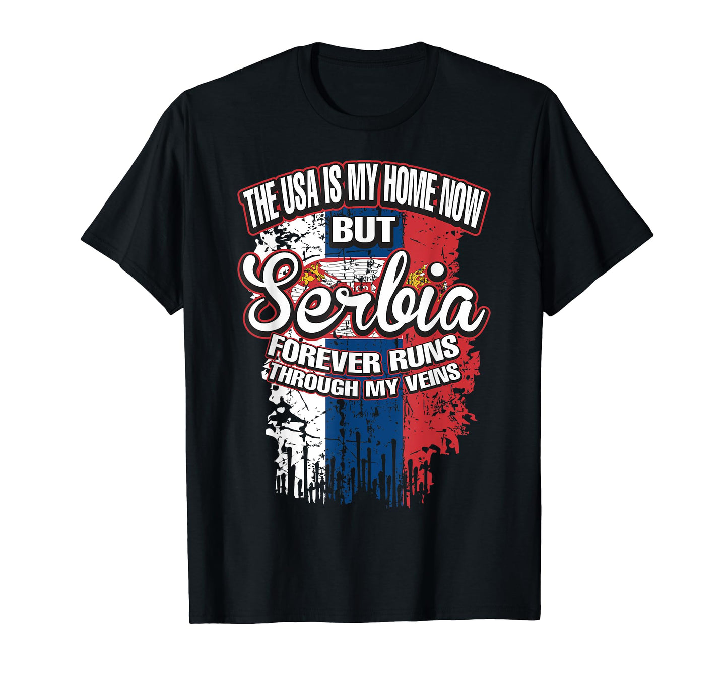 Usa Is My Home But Serbia Runs T-Shirt - Minimalist Print for Adults - T-Shirt, Sweatshirt, Hoodie