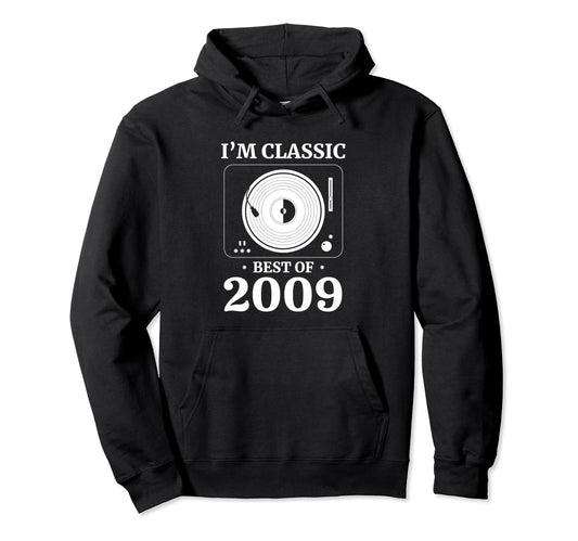 2009 Birthday Vinyl Lp Music Record Hoodie - Minimalist Print Unisex - T-Shirt, Sweatshirt, Hoodie