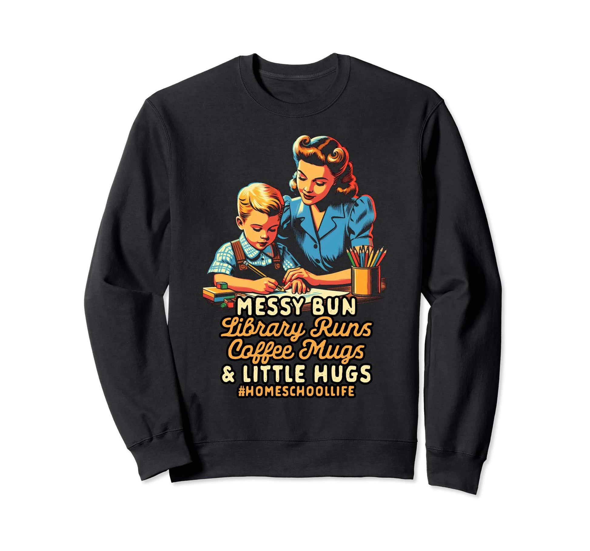 Homeschool Mom Messy Bun Library Runs Sweatshirt - Custom Art Print Unisex - T-Shirt, Sweatshirt, Hoodie