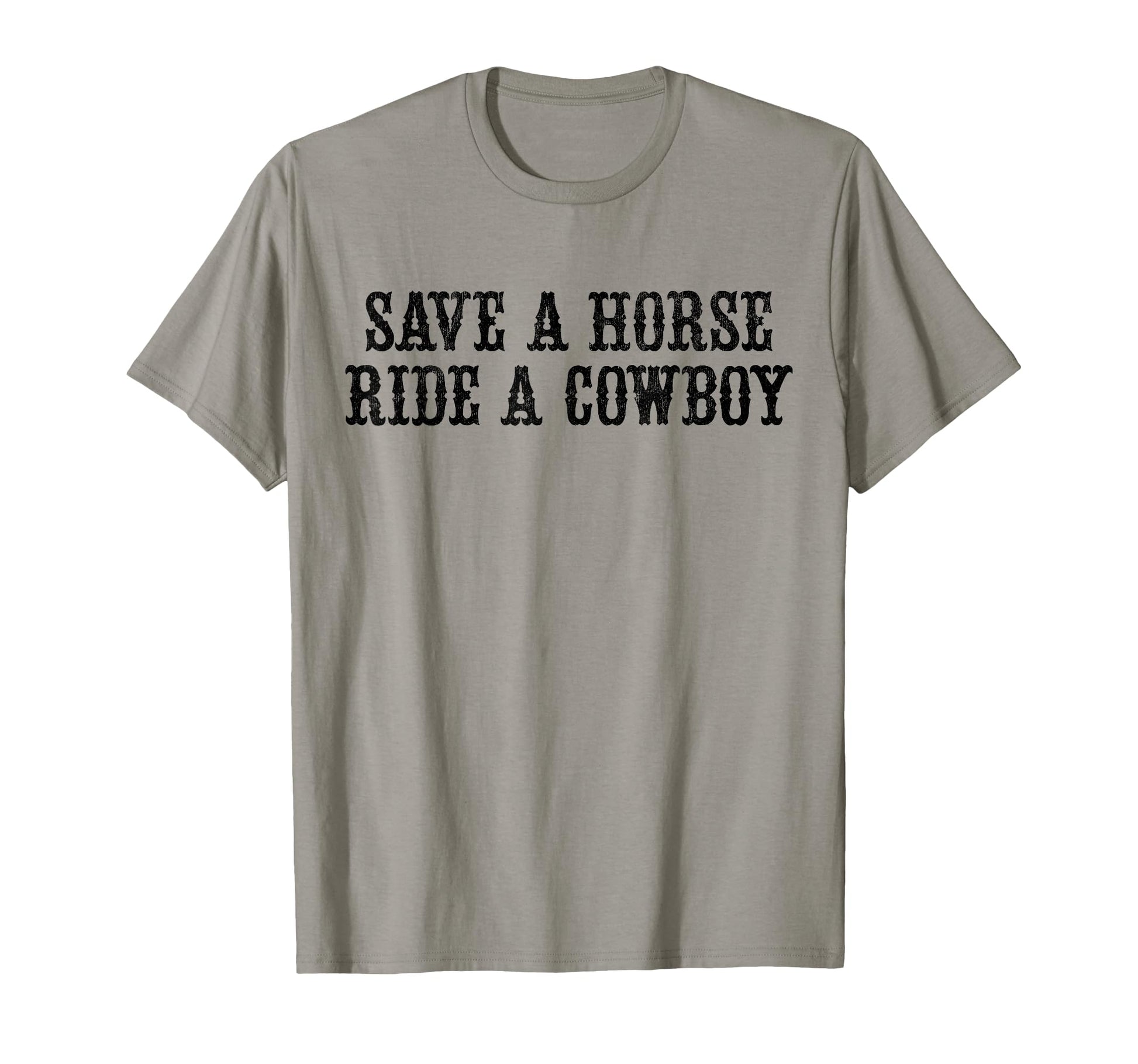 Save Horse Ride Cowboy T-Shirt - Custom Art Print for Adults - T-Shirt, Sweatshirt, Hoodie