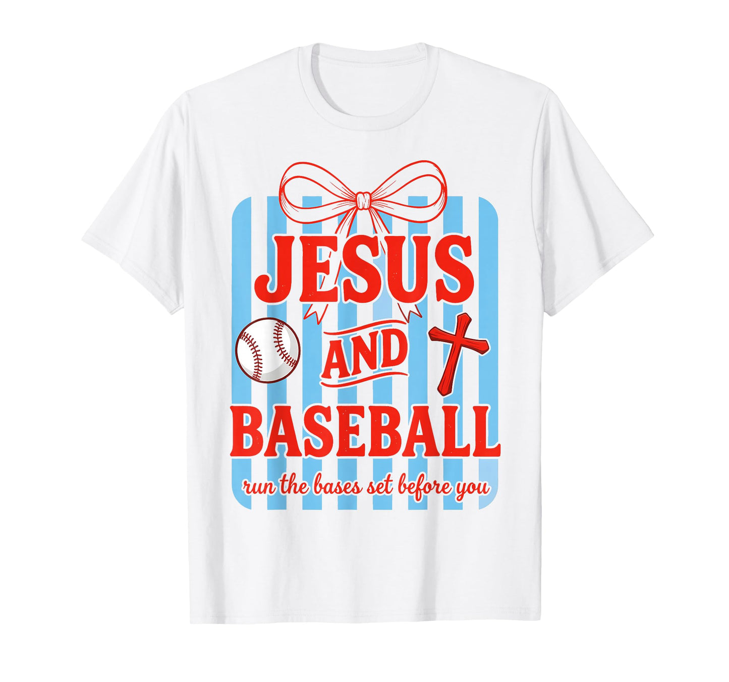 Jesus And Baseball Runs Bases Set T-Shirt - Aesthetic Graphic Men Women - T-Shirt, Sweatshirt, Hoodie