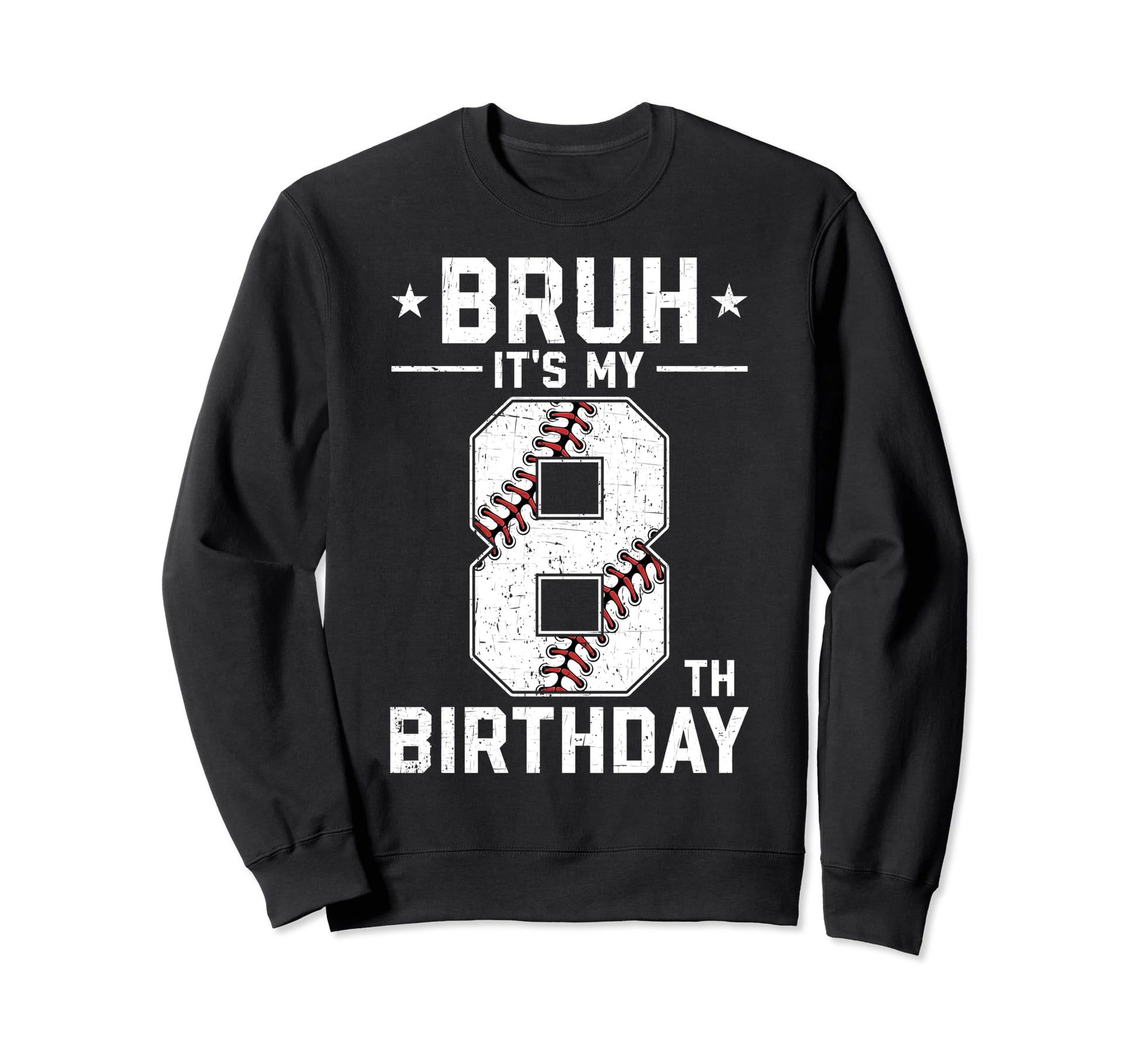 8 Year Old Birthday Baseball Bruh Sweatshirt - Minimalist Print Men Women - T-Shirt, Sweatshirt, Hoodie