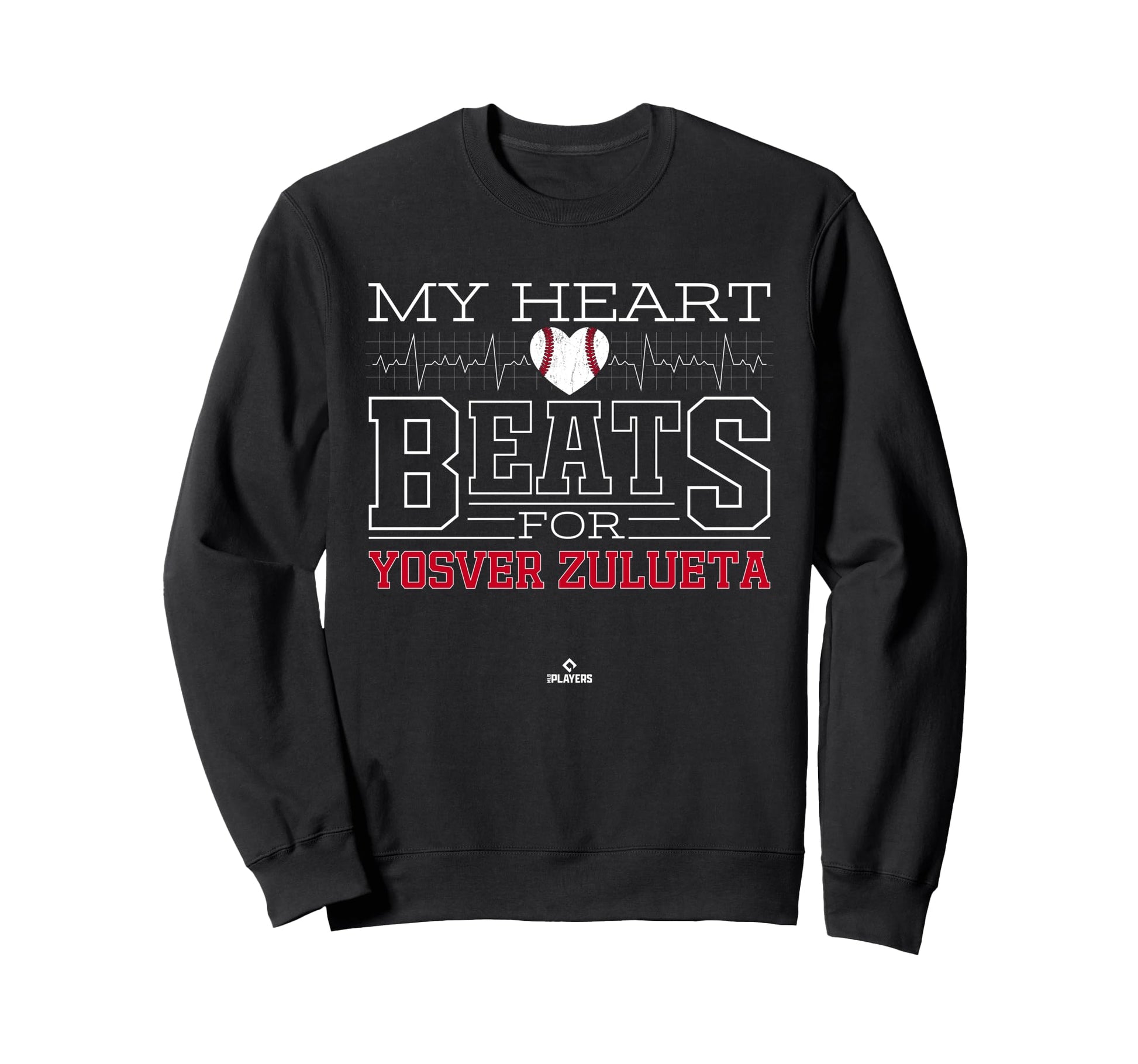 My Heart Beats Yosver Zulueta Prospect Sweatshirt - Novelty Apparel Unisex - T-Shirt, Sweatshirt, Hoodie