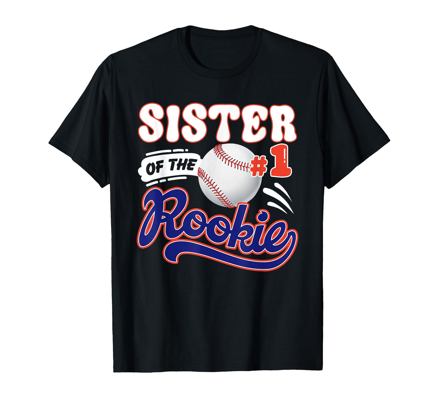 Sister Rookie Year 1St Birthday T-Shirt - Trendy Graphic for Adults - T-Shirt, Sweatshirt, Hoodie