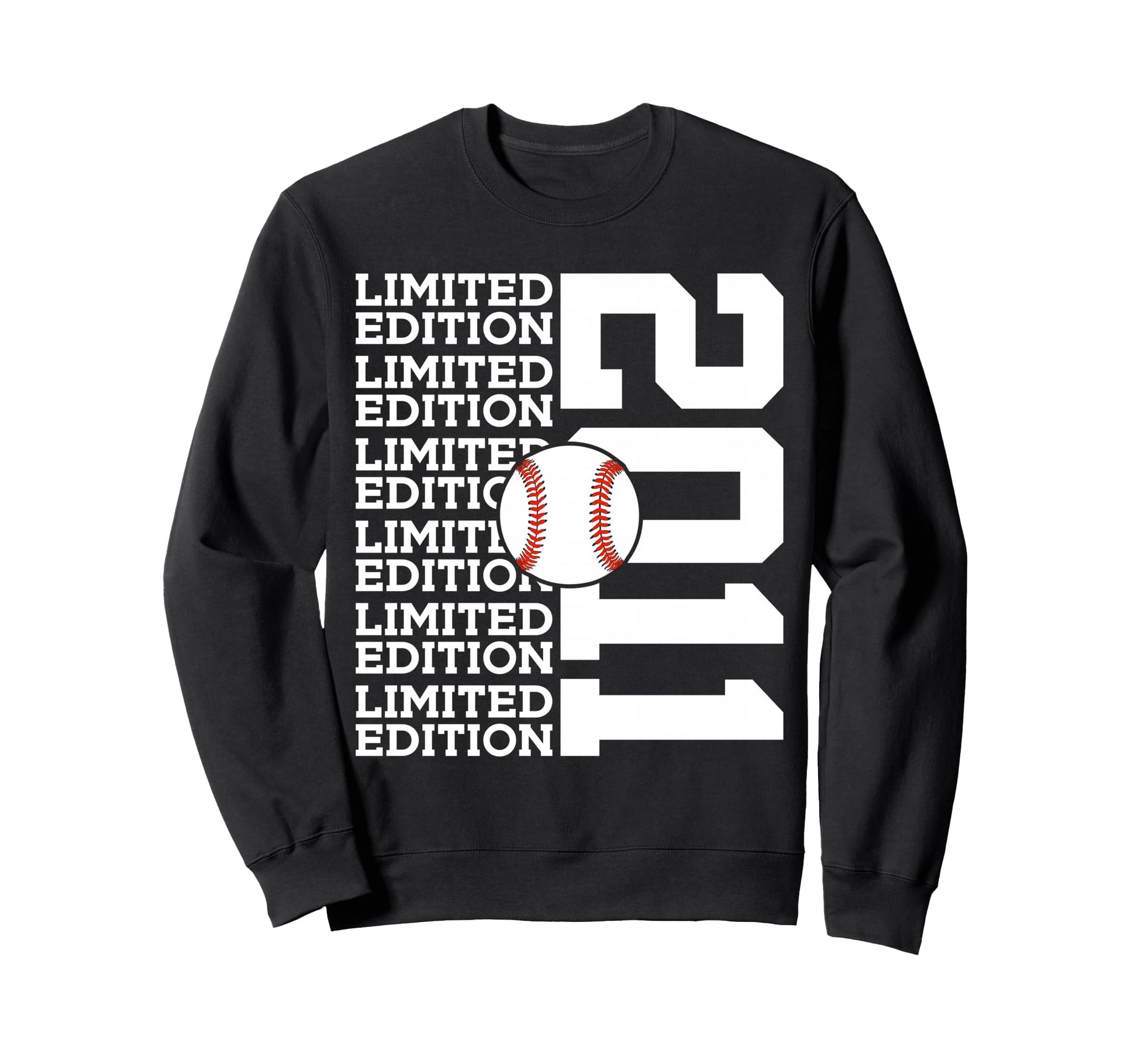 2011 Baseball 15Th Birthday Sweatshirt - Fun Novelty Design Men Women - T-Shirt, Sweatshirt, Hoodie