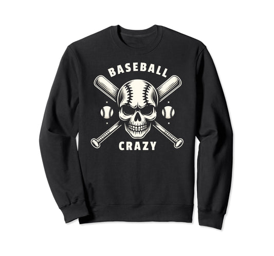 Baseball Crazy Skull Crossed Bats Sweatshirt - Aesthetic Graphic Men Women - T-Shirt, Sweatshirt, Hoodie
