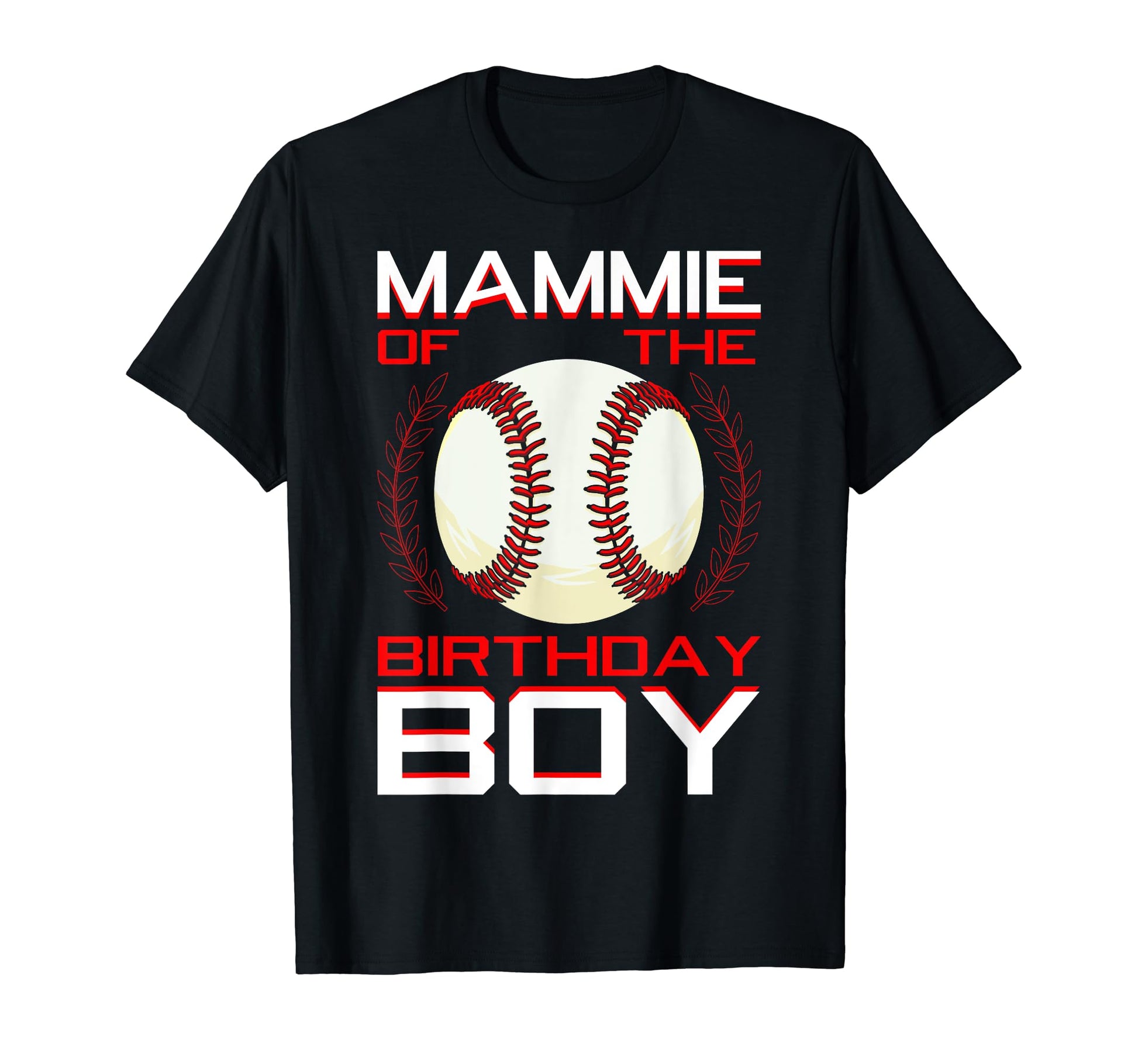 Mammie Birthday Baseball Theme Bday T-Shirt - Streetwear Style for Adults - T-Shirt, Sweatshirt, Hoodie