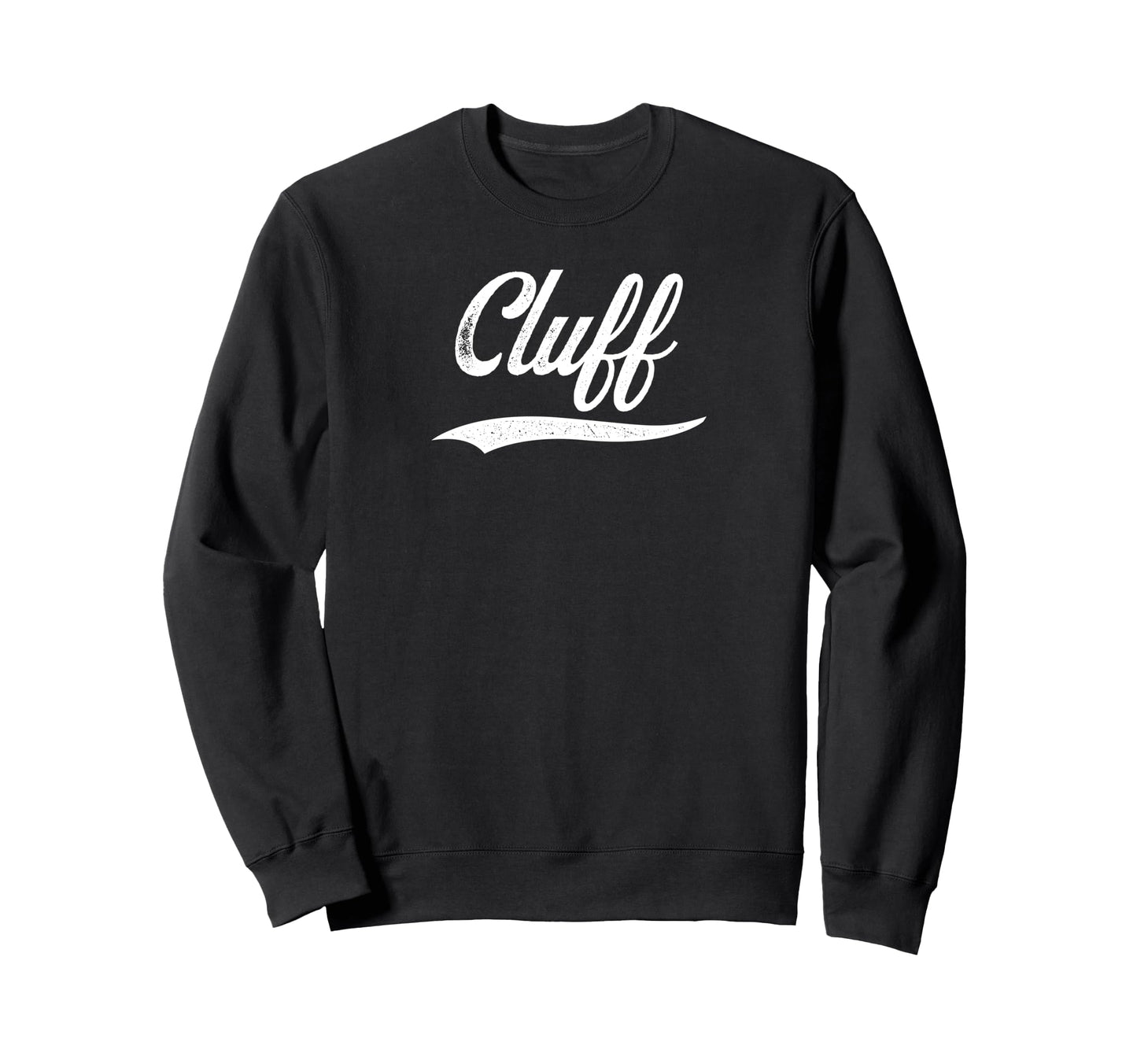 Distressed Script Jackson Cluff Sweatshirt - Unique Graphic Men Women - T-Shirt, Sweatshirt, Hoodie