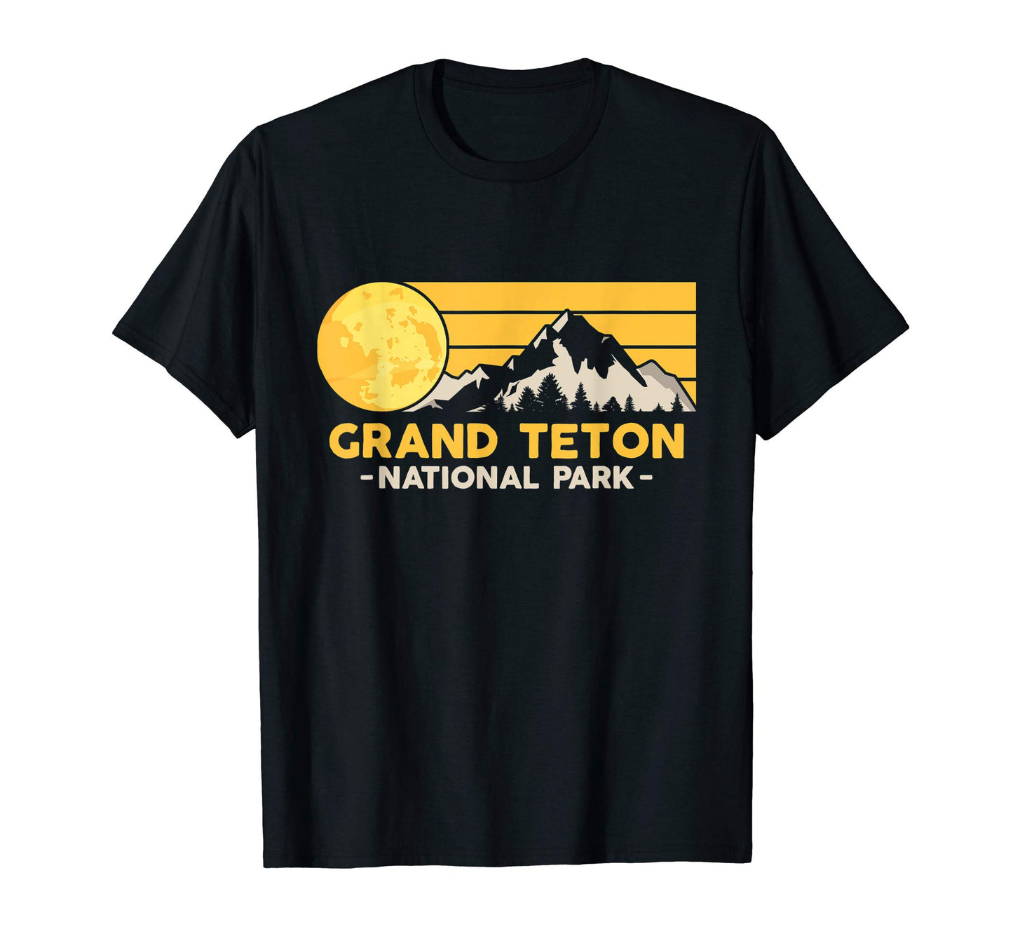 Grand Teton National Park Montana T-Shirt - Fun Novelty Design for Adults - T-Shirt, Sweatshirt, Hoodie