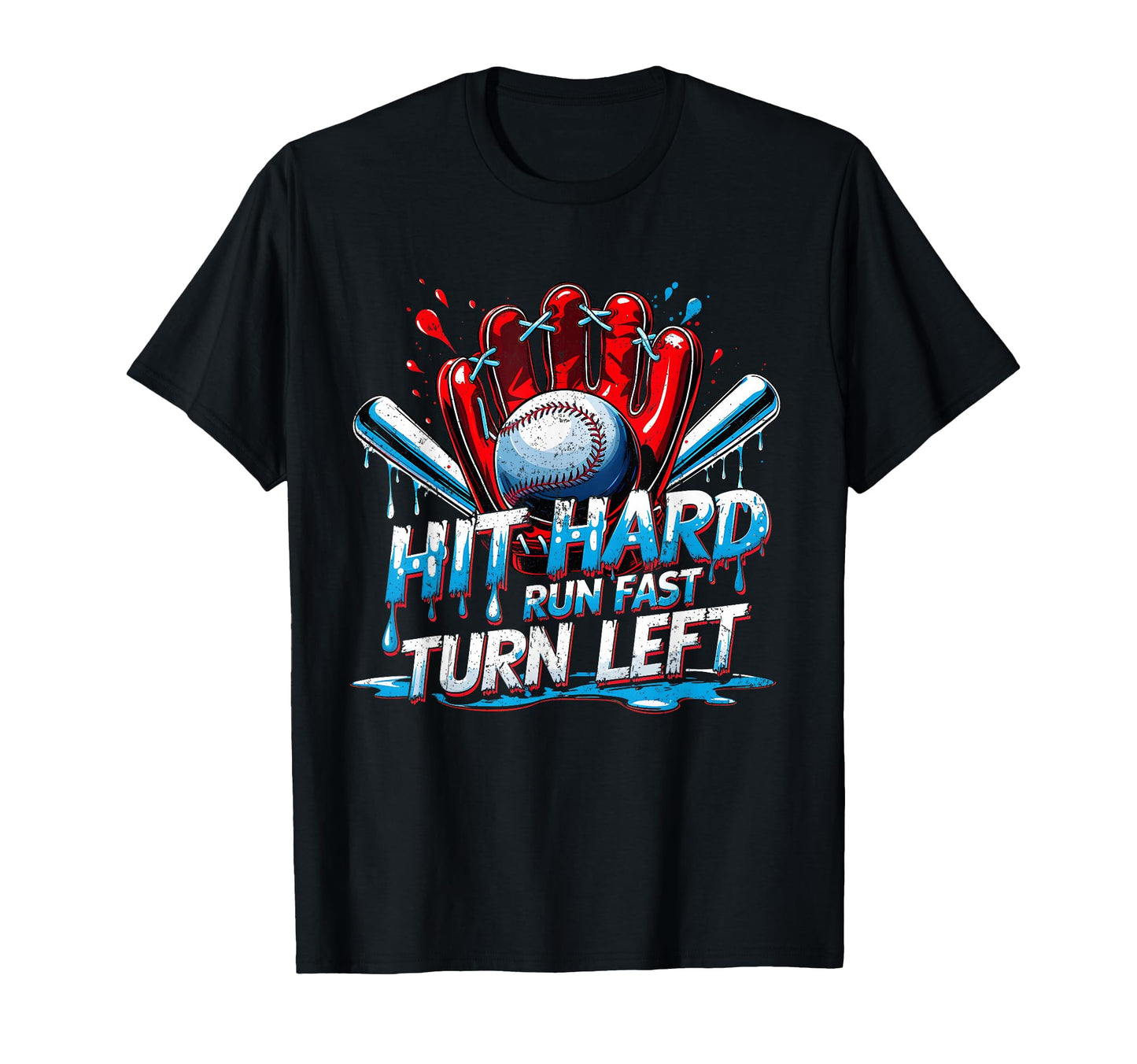 Hit Hard Run Fast Turn Left Sports T-Shirt - Aesthetic Graphic for Adults - T-Shirt, Sweatshirt, Hoodie