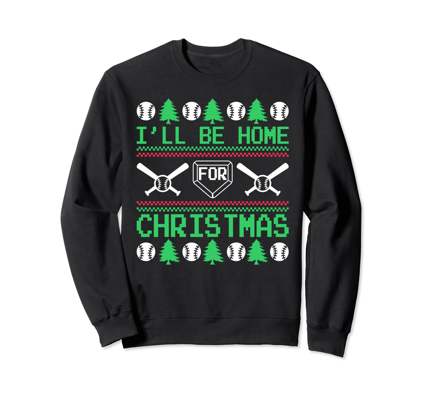 Ill Be Home Baseball Lovers Sweatshirt - Trendy Graphic for Adults - T-Shirt, Sweatshirt, Hoodie
