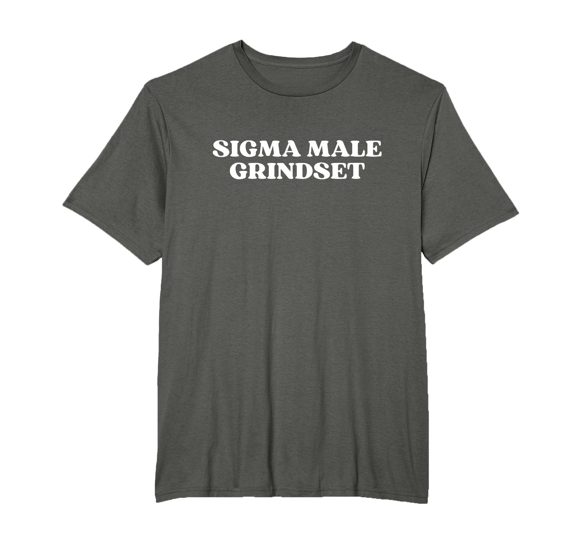 Sigma Male Grindset Y2K Aesthetic T-Shirt - Fun Novelty Design for Adults - T-Shirt, Sweatshirt, Hoodie