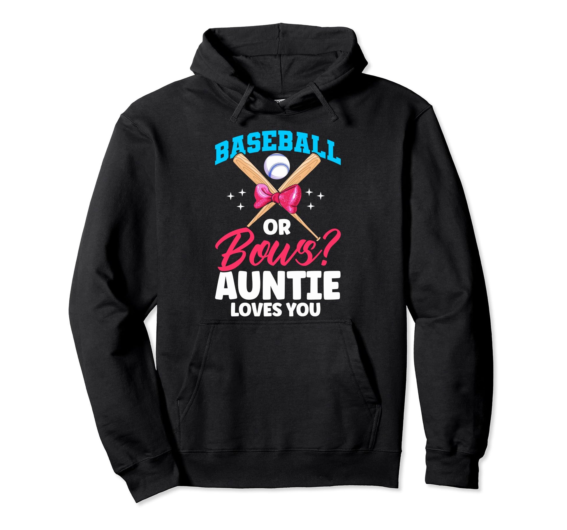 Baseball Or Bows Auntie Loves You Hoodie - Graphic Print Unisex - T-Shirt, Sweatshirt, Hoodie