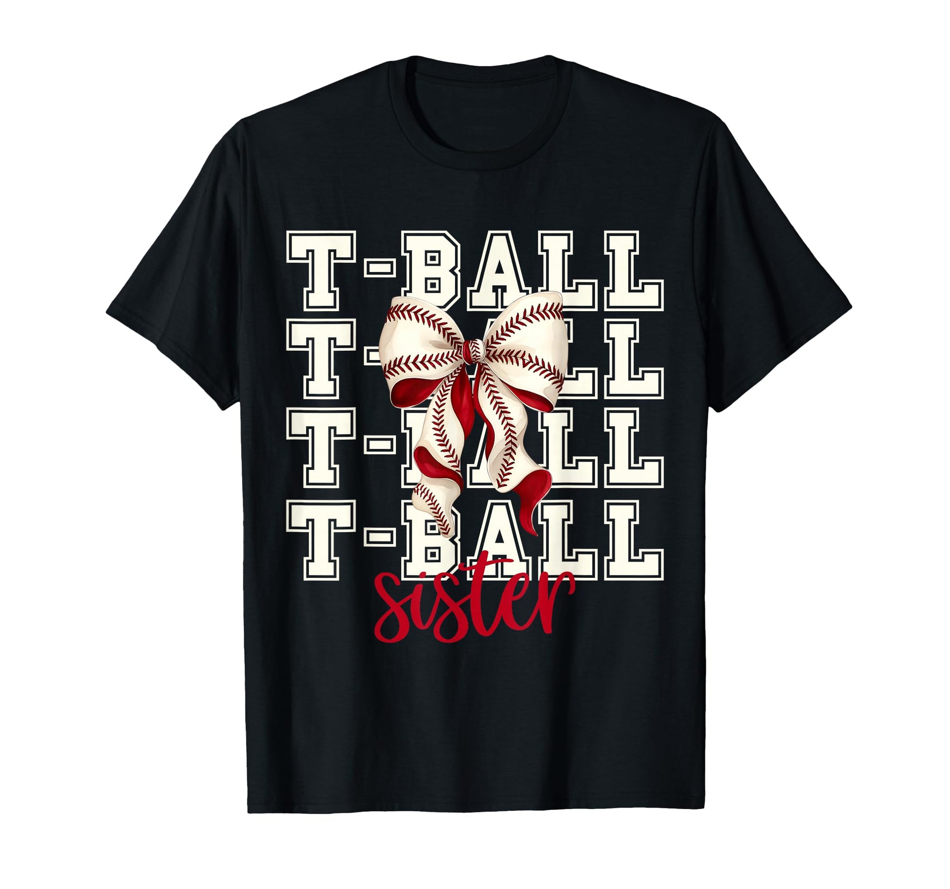 Tball Sister Teeball T Ball Coquette T-Shirt - Streetwear Style Men Women - T-Shirt, Sweatshirt, Hoodie