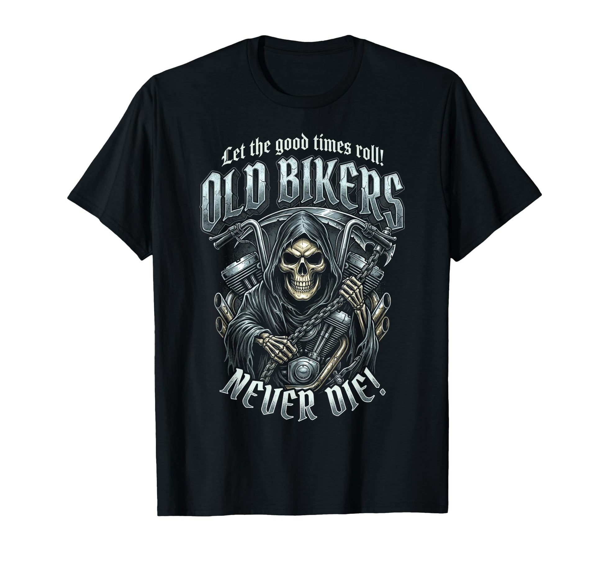 Old Bikers Never Die Skeleton Helmet T-Shirt - Novelty Apparel Unisex - T-Shirt, Sweatshirt, Hoodie
