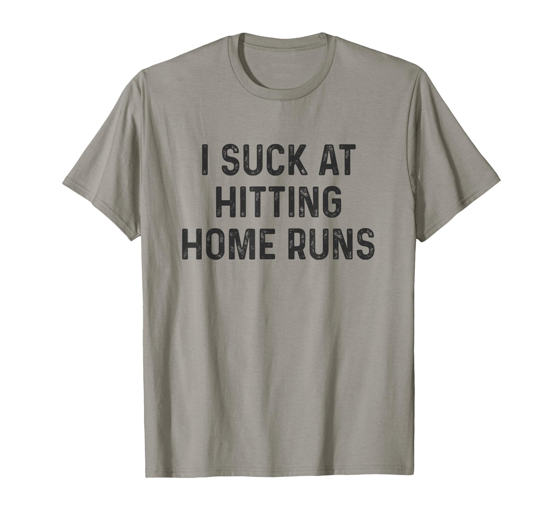 Home Run Funny Softball Baseball Player T-Shirt - Novelty Apparel Men Women - T-Shirt, Sweatshirt, Hoodie