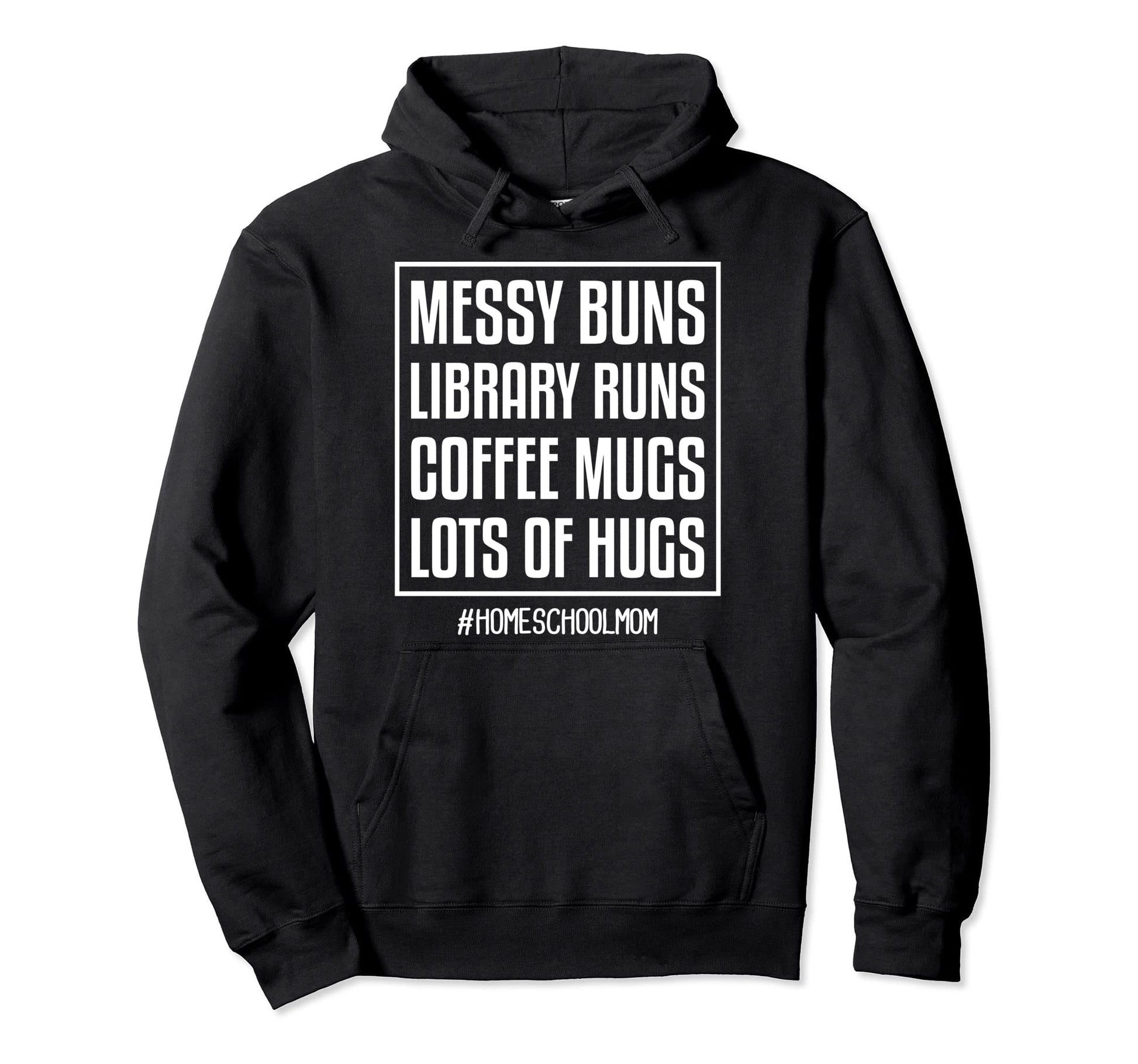 Homeschool Mom Messy Buns Library Runs Hoodie - Streetwear Style Unisex - T-Shirt, Sweatshirt, Hoodie