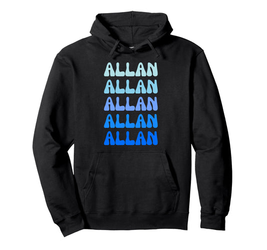 Allan Name Stack Hoodie - Graphic Print Unisex - T-Shirt, Sweatshirt, Hoodie