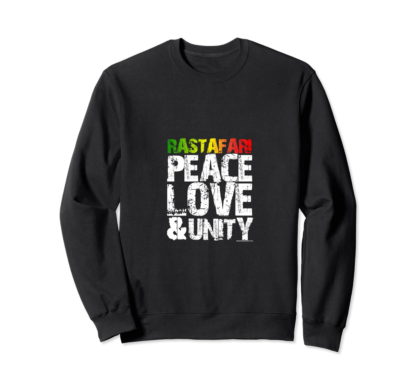 Peace Love Unity Rastafari Sweatshirt - Streetwear Style Men Women - T-Shirt, Sweatshirt, Hoodie