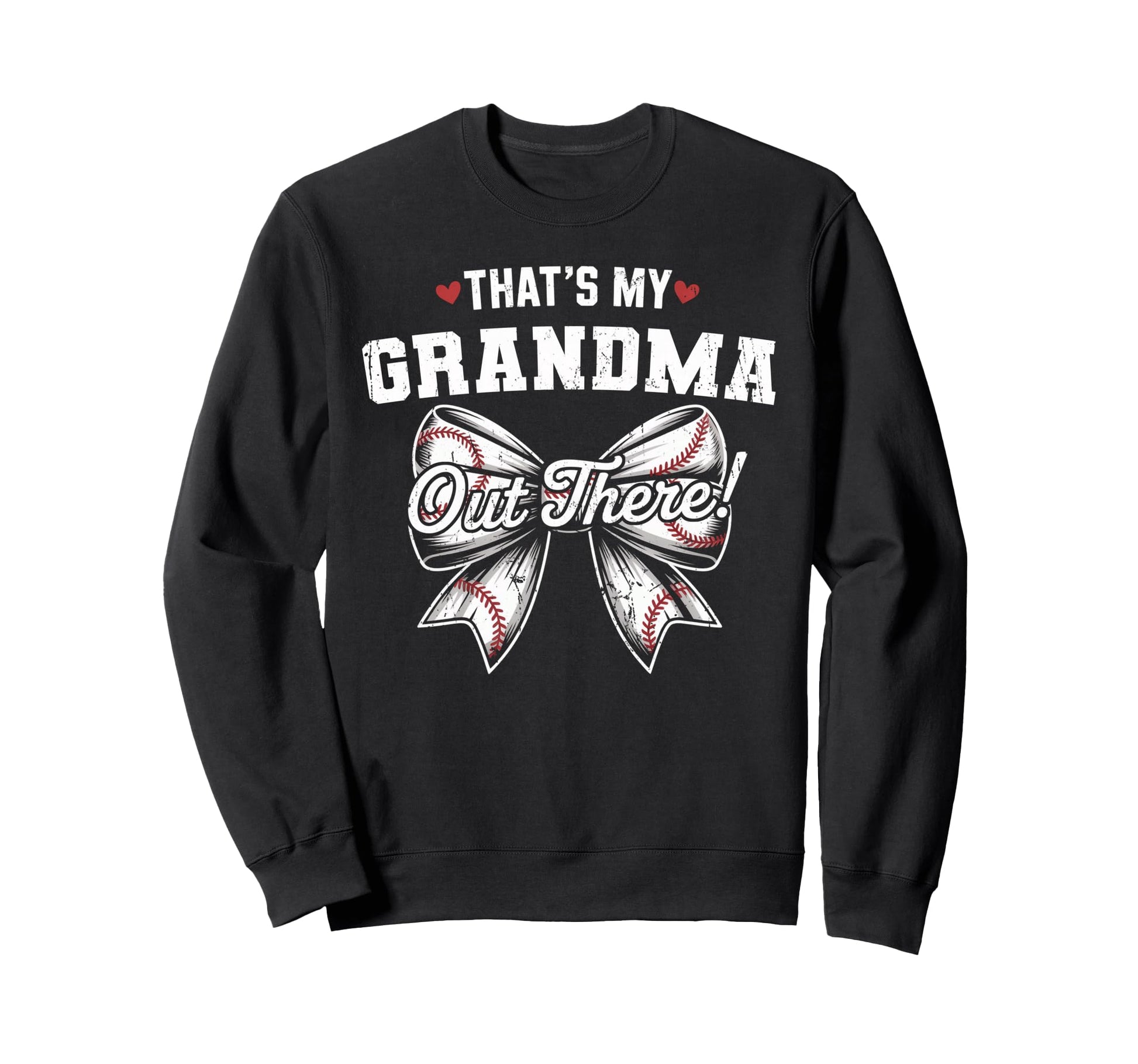 Thats My Grandma Out There Sweatshirt - Aesthetic Graphic Men Women - T-Shirt, Sweatshirt, Hoodie
