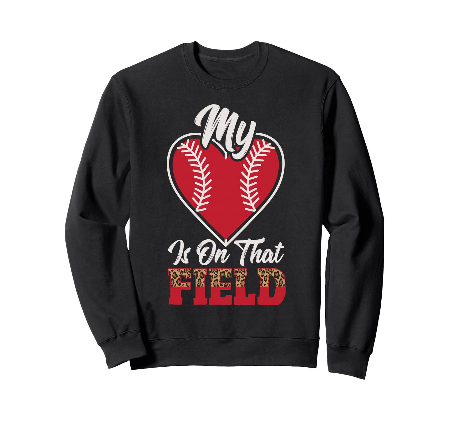 My Heart Is That Field Leopard Sweatshirt - Streetwear Style Unisex - T-Shirt, Sweatshirt, Hoodie