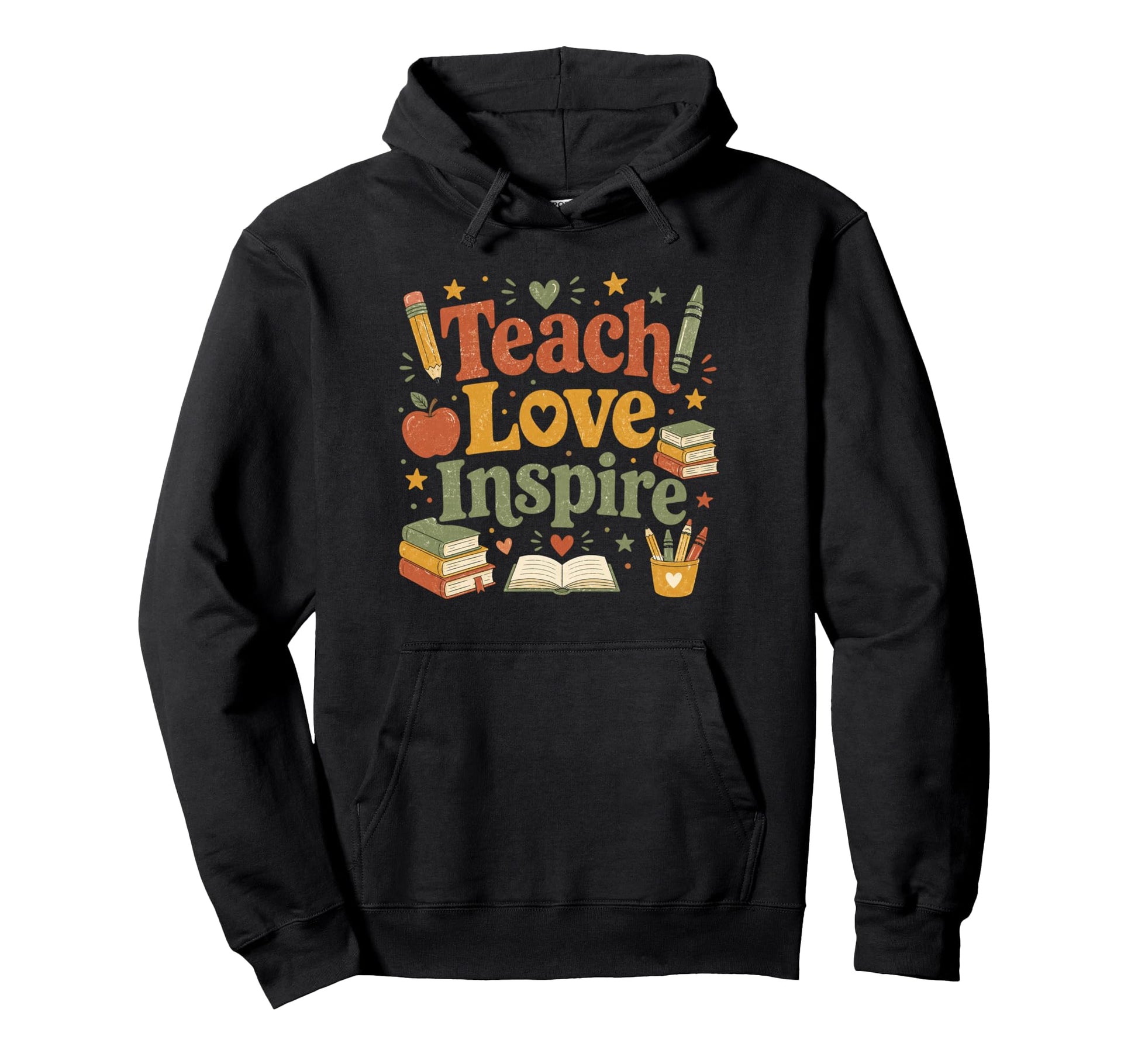 Teach Love Inspire Teacher Classroom Hoodie - Custom Art Print for Adults - T-Shirt, Sweatshirt, Hoodie