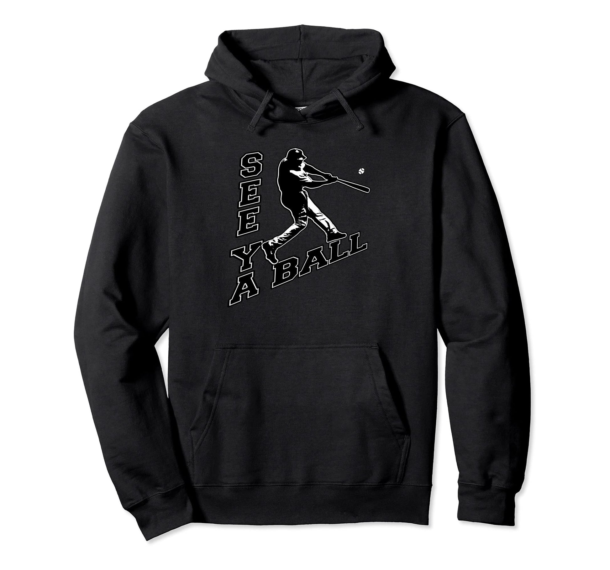 See Ya Ball Dinger Home Run Hitter Hoodie - Aesthetic Graphic Men Women - T-Shirt, Sweatshirt, Hoodie