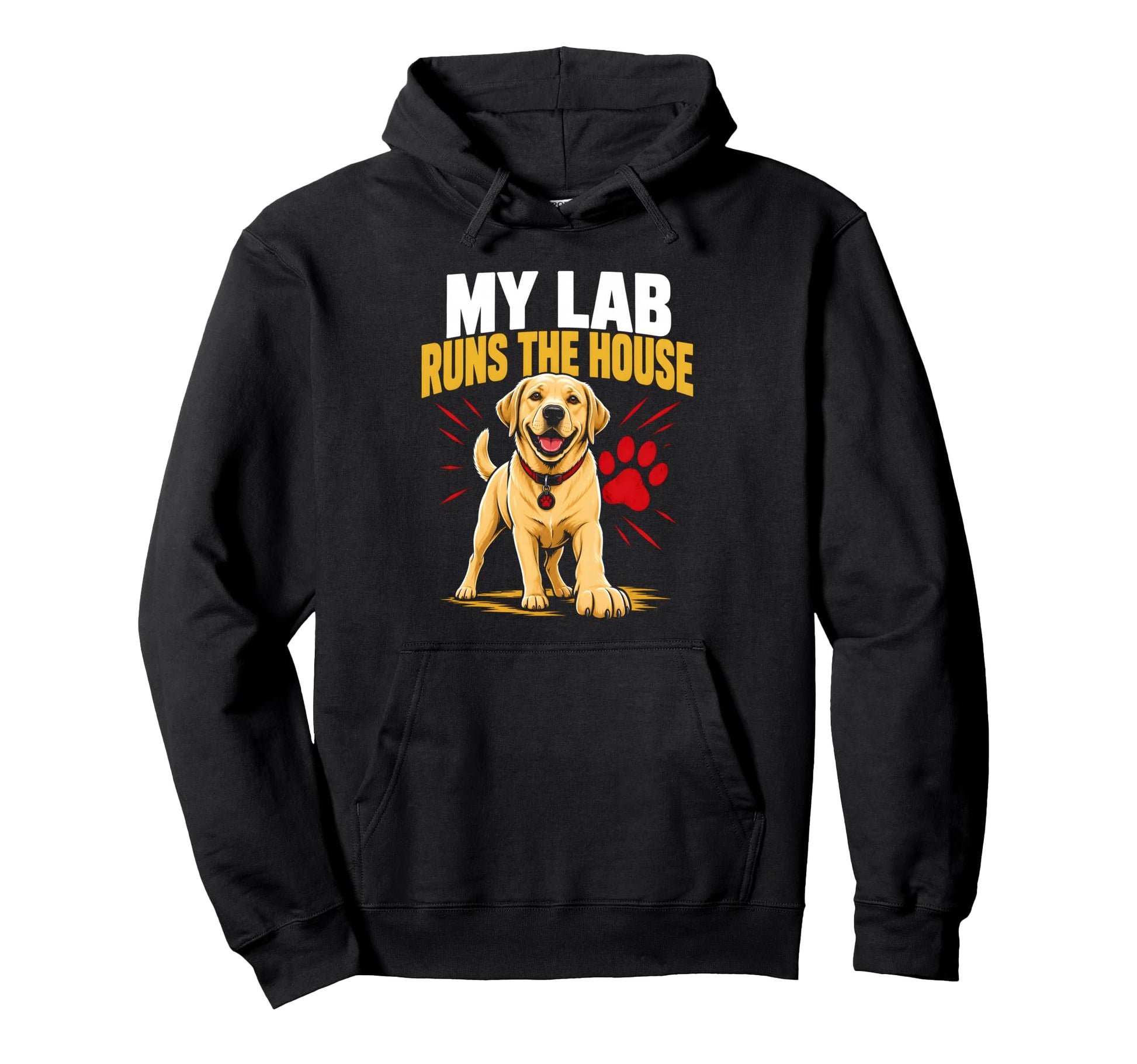 My Lab Runs House Labrador Retriever Hoodie - Minimalist Print Unisex - T-Shirt, Sweatshirt, Hoodie
