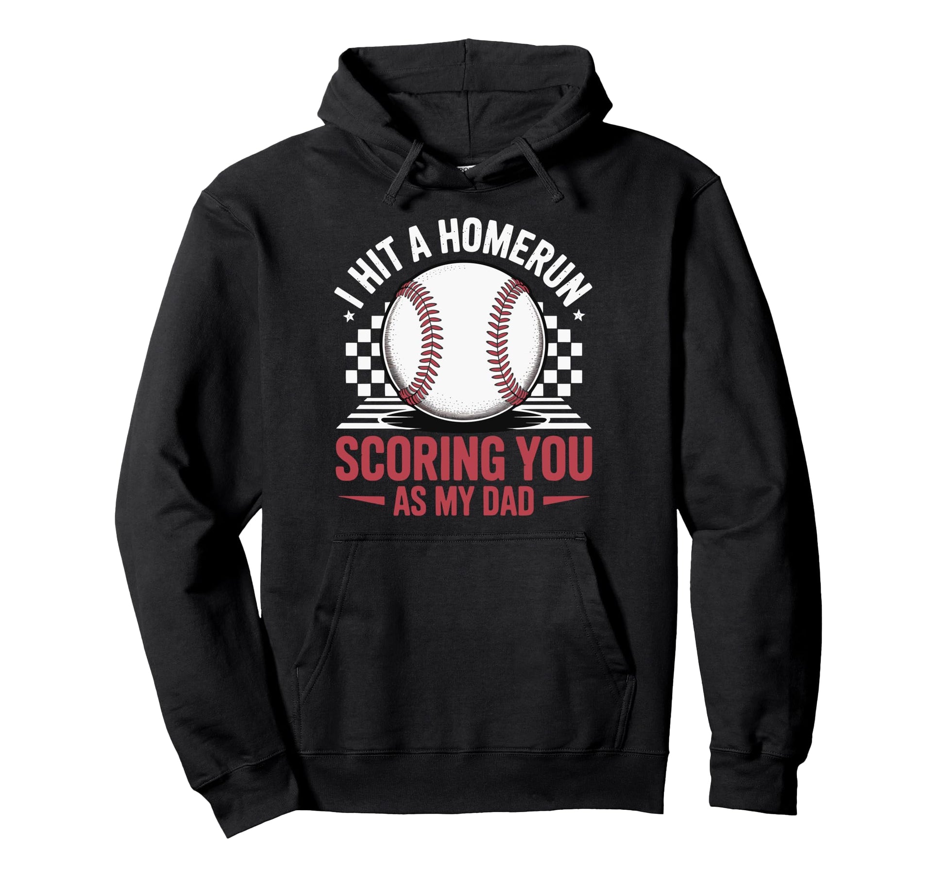 I Hit Homerun Scoring You As My Dad Hoodie - Casual Everyday Wear Unisex - T-Shirt, Sweatshirt, Hoodie