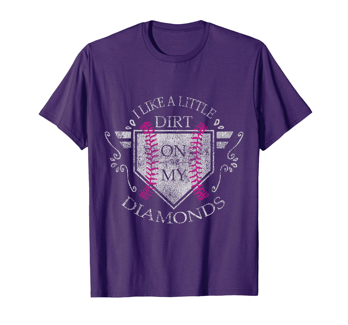 I Like Dirt My Diamonds Softball T-Shirt - Fun Novelty Design Men Women - T-Shirt, Sweatshirt, Hoodie