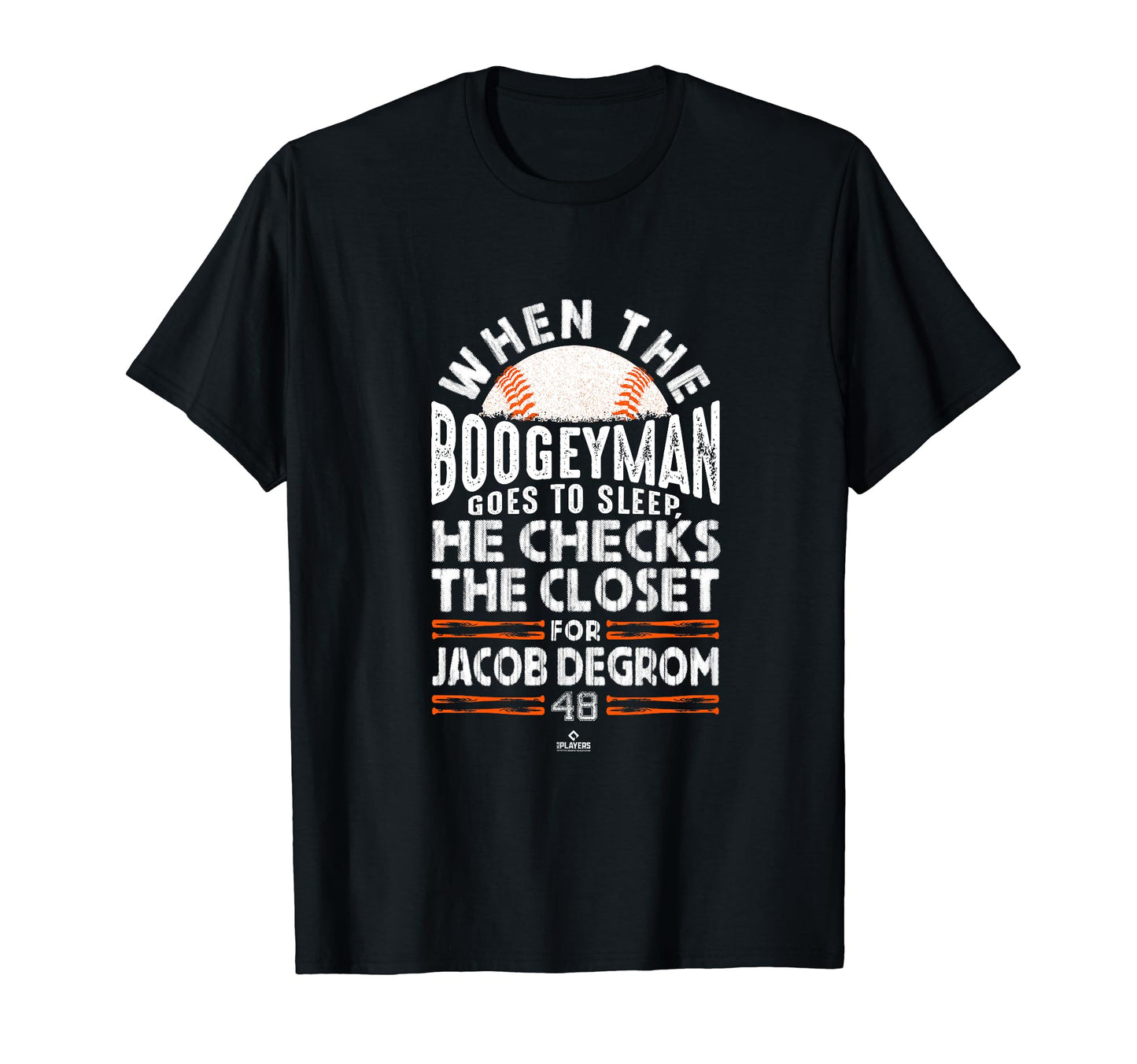 Boogeyman Checks Closet Jacob Degrom T-Shirt - Novelty Apparel for Adults - T-Shirt, Sweatshirt, Hoodie