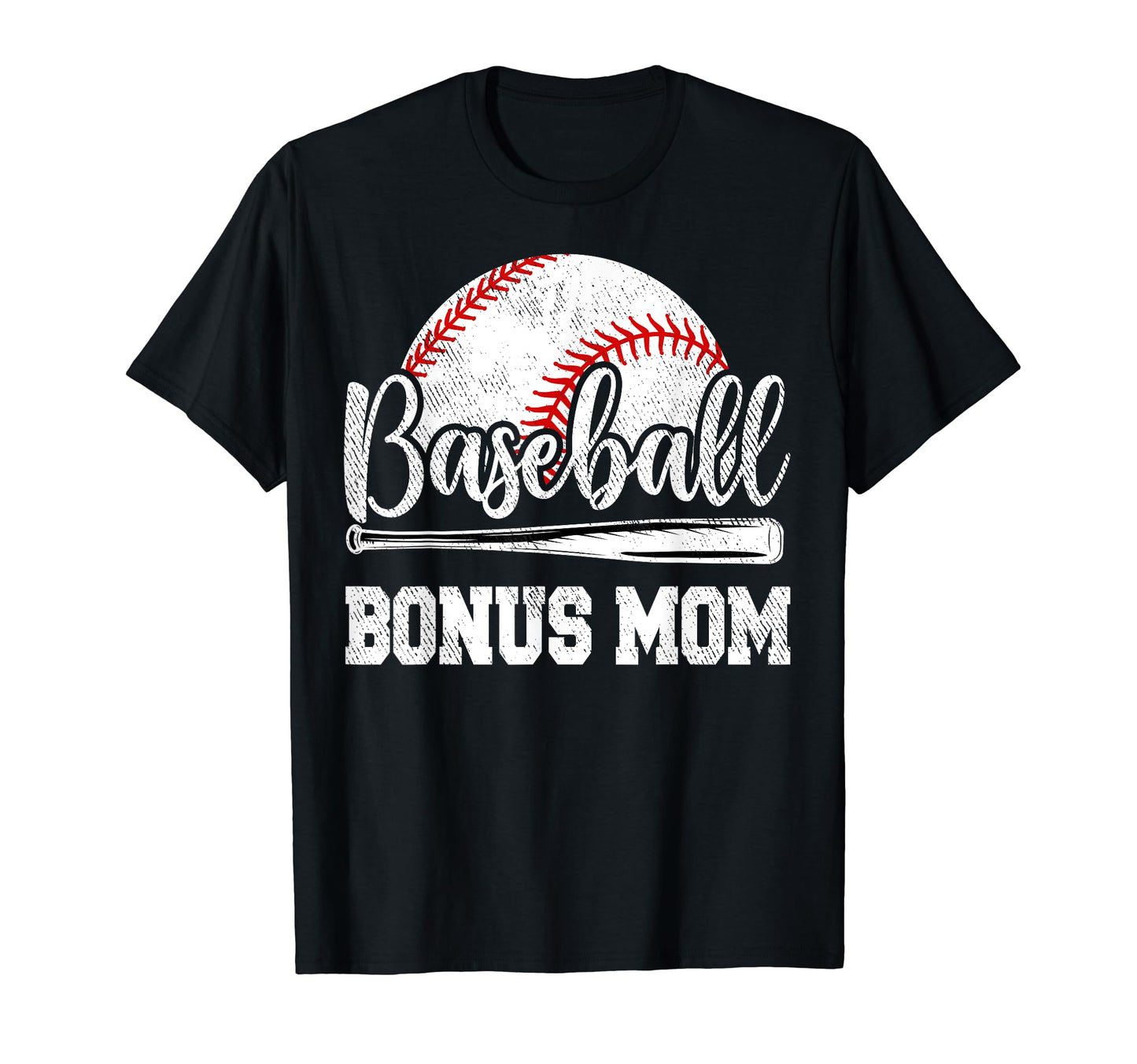 Baseball Bonus Mom Baseball Player T-Shirt - Casual Everyday Wear Unisex - T-Shirt, Sweatshirt, Hoodie
