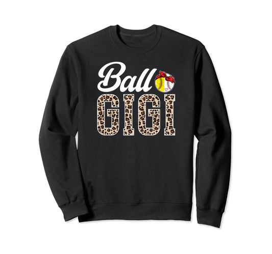 Ball Gigi Leopard Softball Sweatshirt - Streetwear Style for Adults - T-Shirt, Sweatshirt, Hoodie