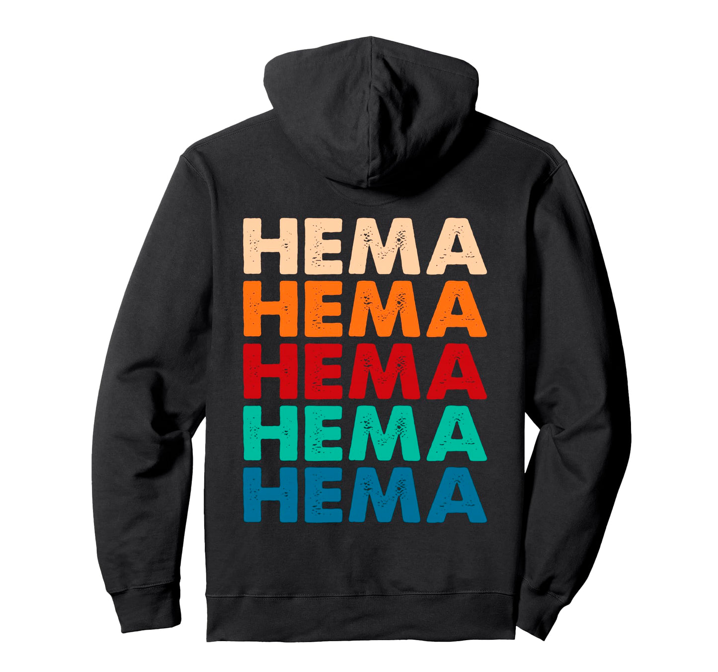 Hema Typography 80S Historical Hoodie - Fun Novelty Design Men Women - T-Shirt, Sweatshirt, Hoodie