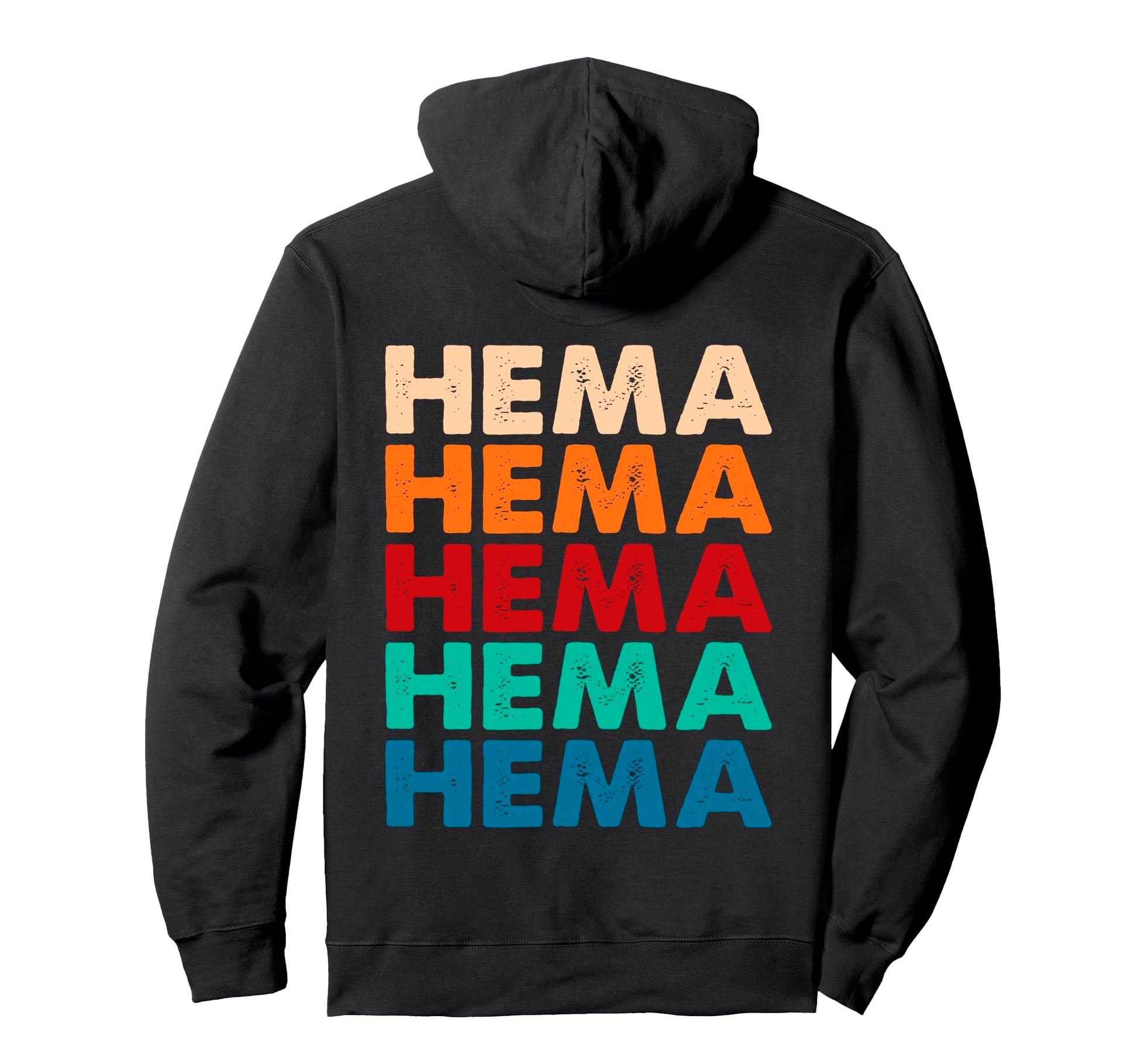 Hema Typography 80S Historical Hoodie - Fun Novelty Design Men Women - T-Shirt, Sweatshirt, Hoodie