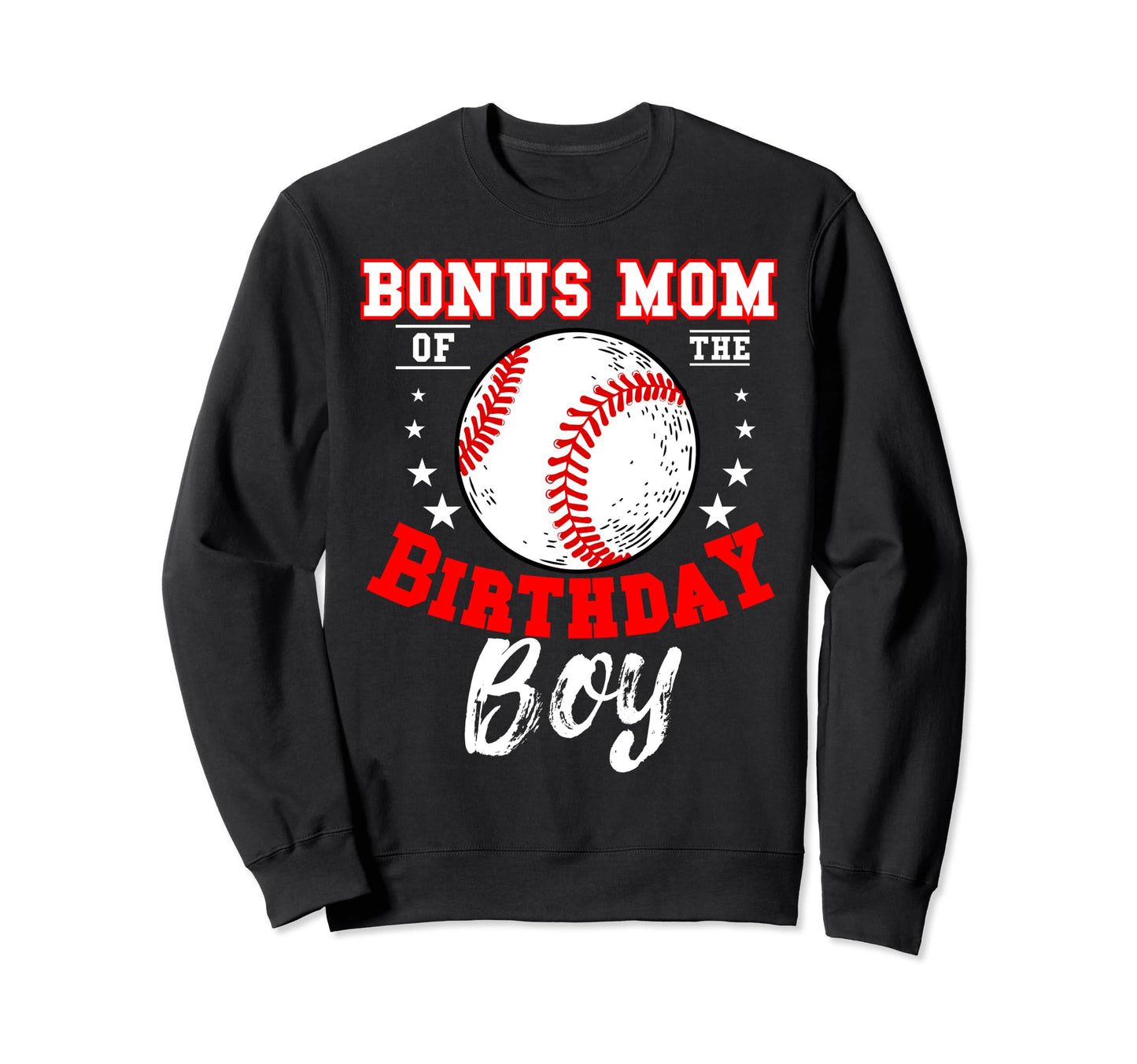 Bonus Mom Birthday Baseball Theme Sweatshirt - Minimalist Print Men Women - T-Shirt, Sweatshirt, Hoodie